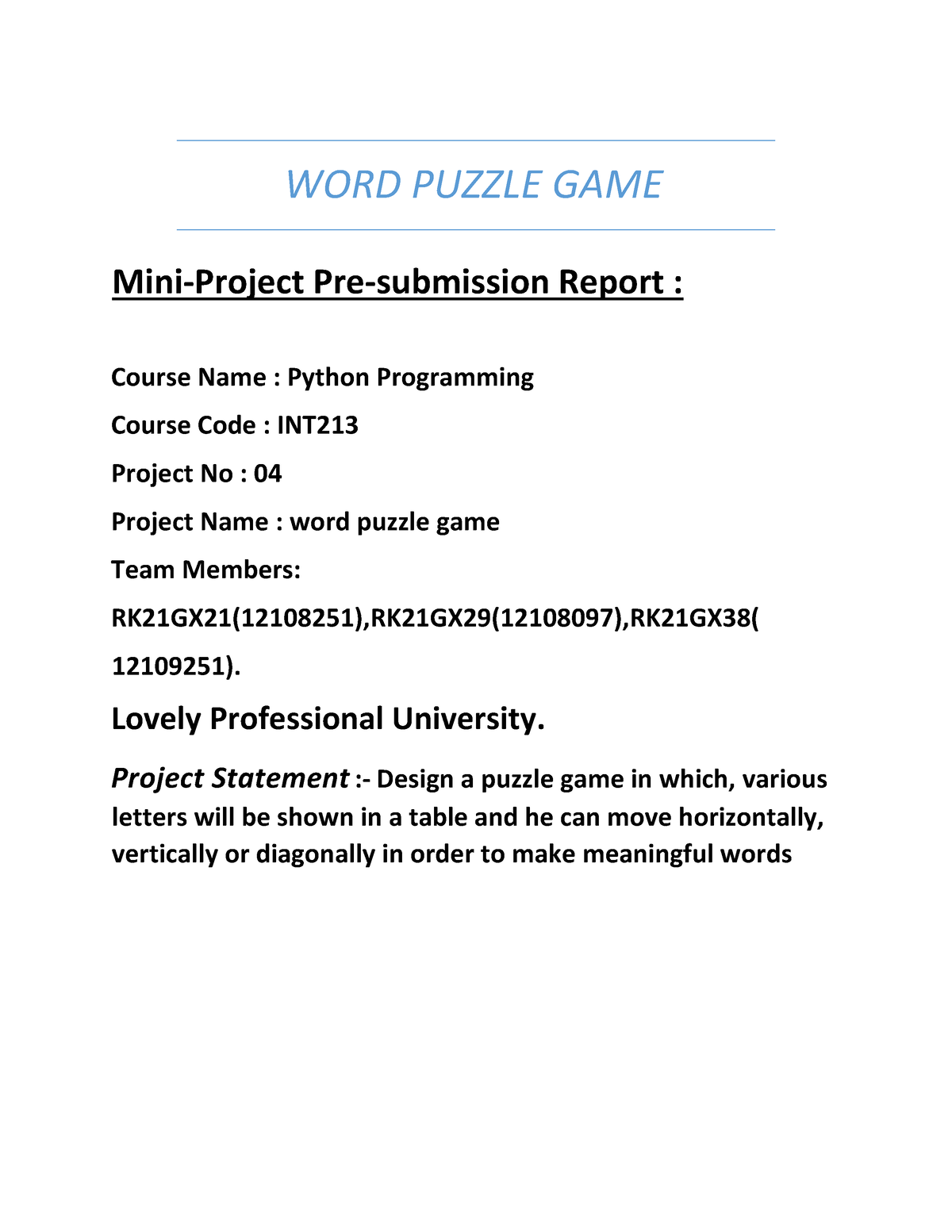 Python report 2 - WORD PUZZLE GAME Mini-Project Pre-submission Report :  Course Name : Python - Studocu