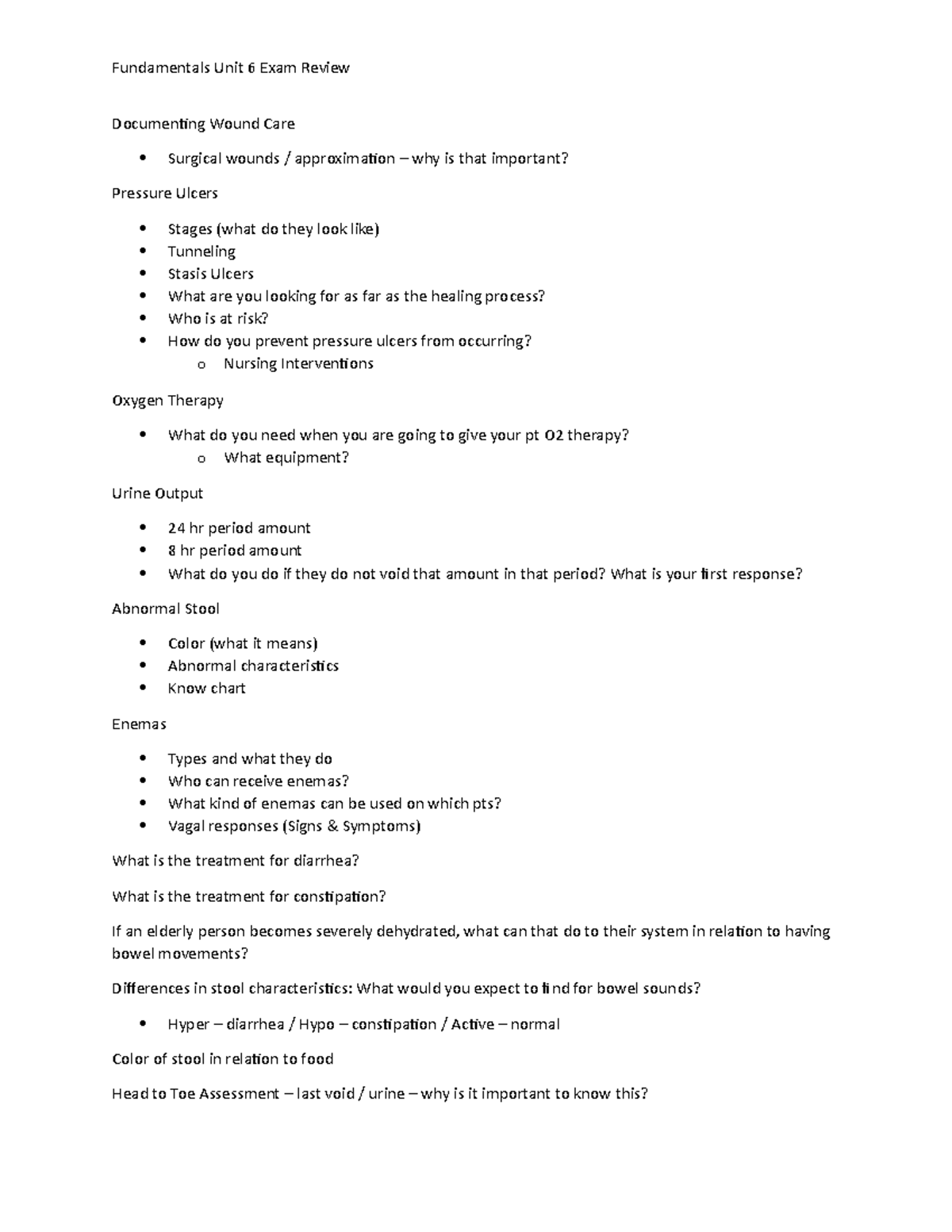Unit 6 wound care Exam Review Fundamentals Unit 6 Exam Review