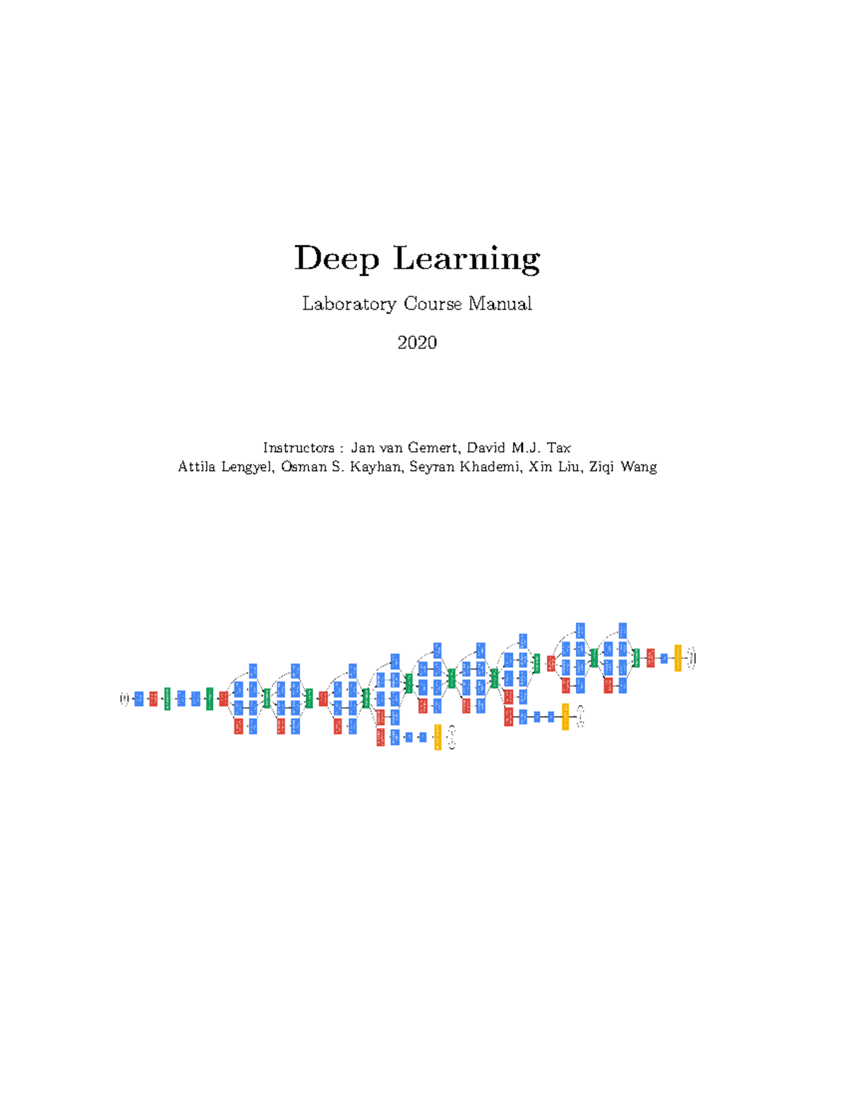 Deep Learning Tutorial for the Labs Deep Learning Laboratory Course