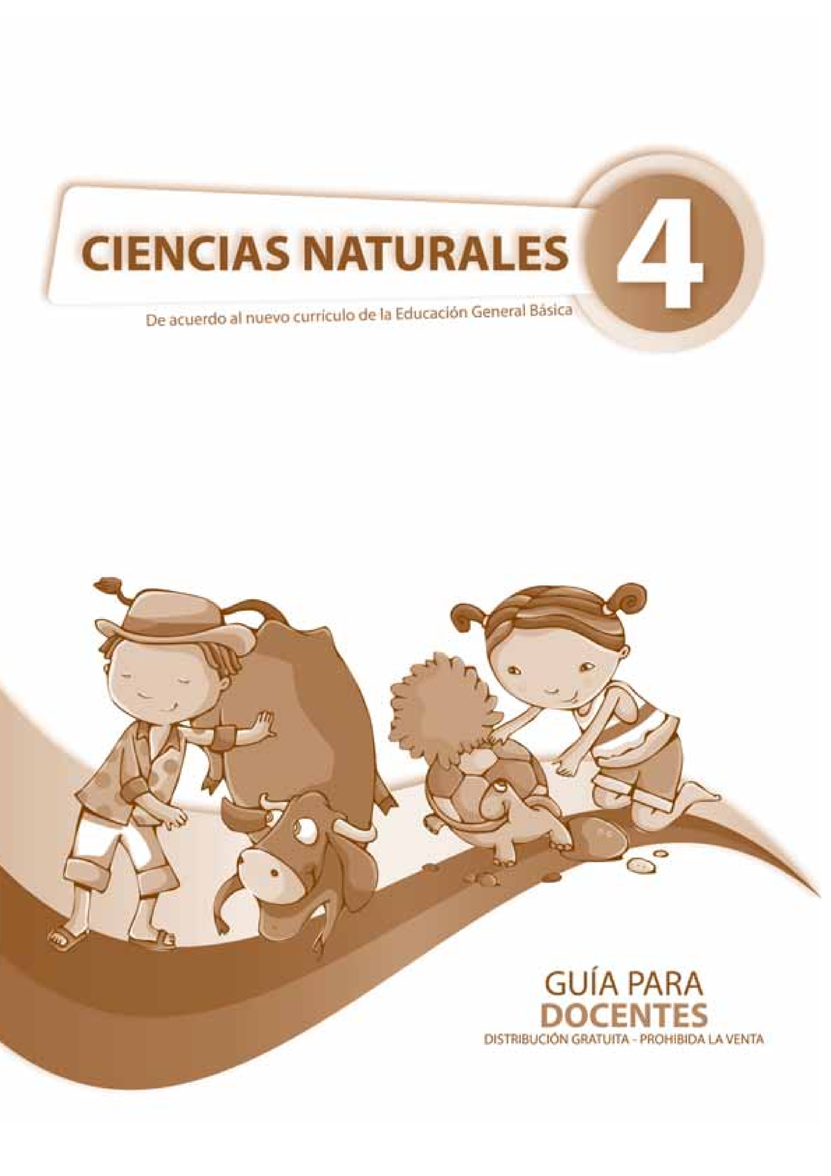 4º Guía Ciencias Naturales - PRESIDENTE DE LA REPÚBLICA Rafael Correa ...