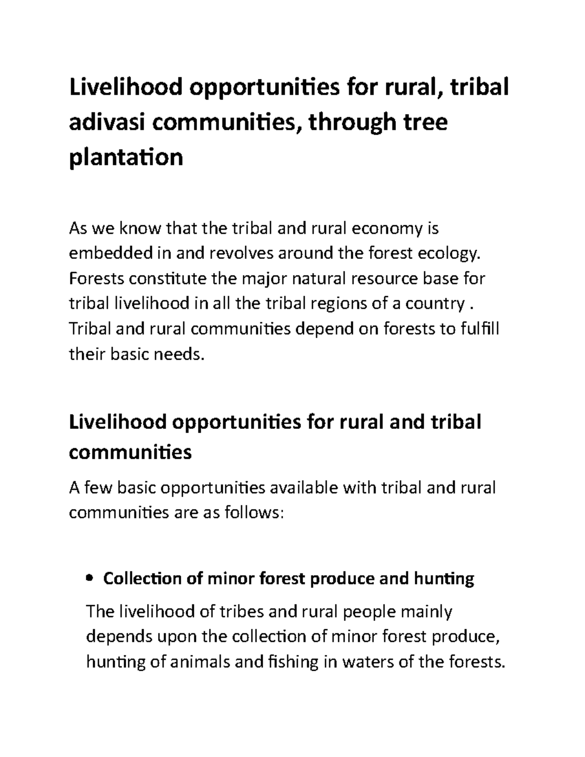 Livelihood opportunities - Forests constitute the major natural ...