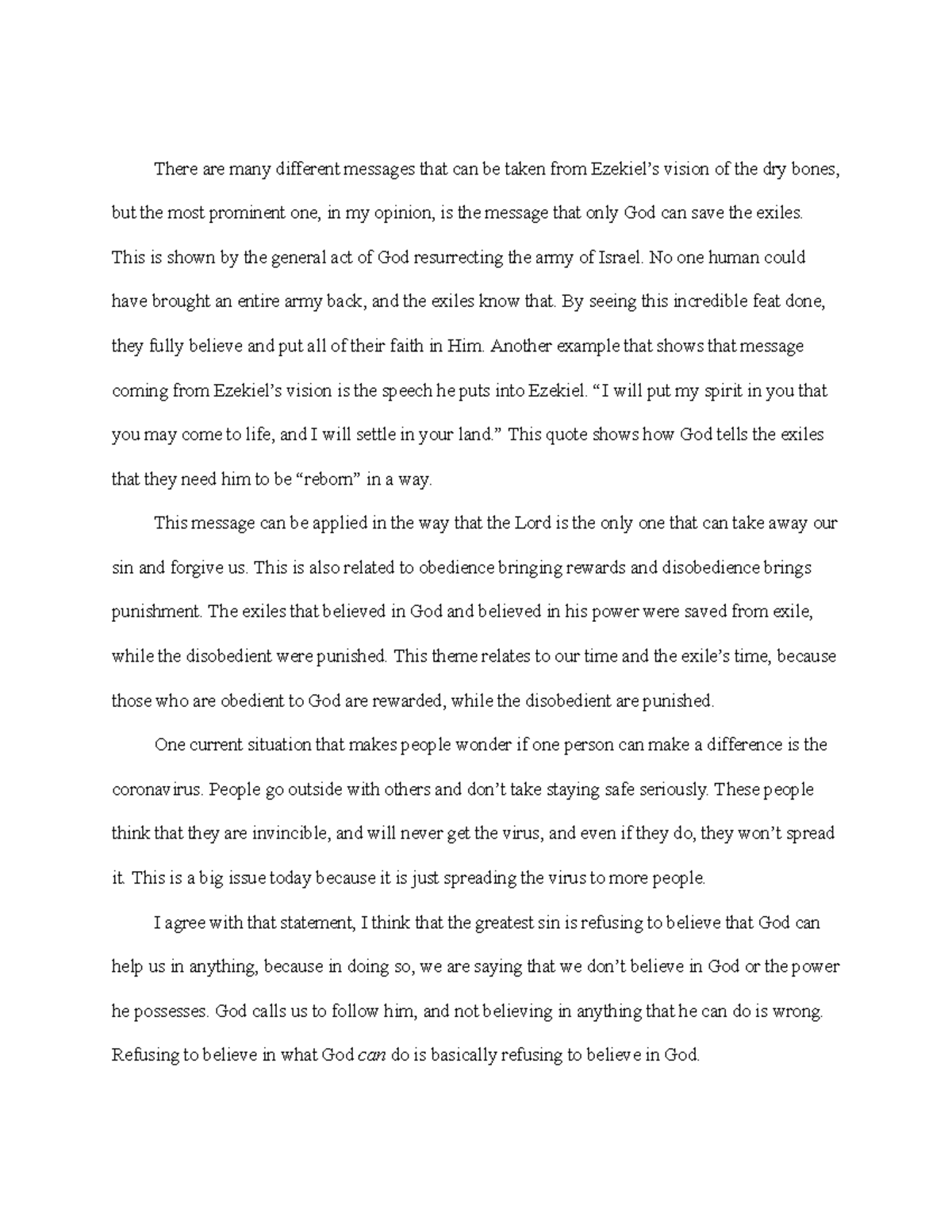 Ezekiel's Dry Bones Vision There are many different messages that can