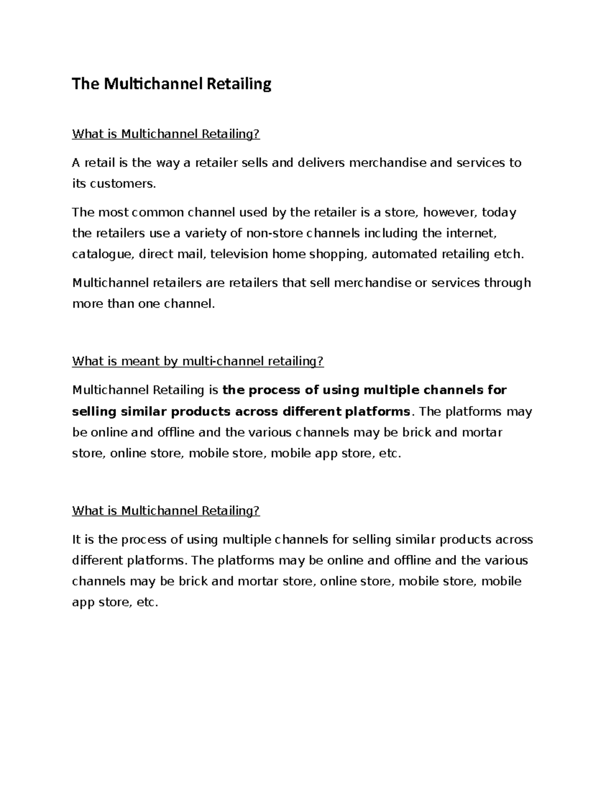 The Multichannel Retailing - The most common channel used by the ...