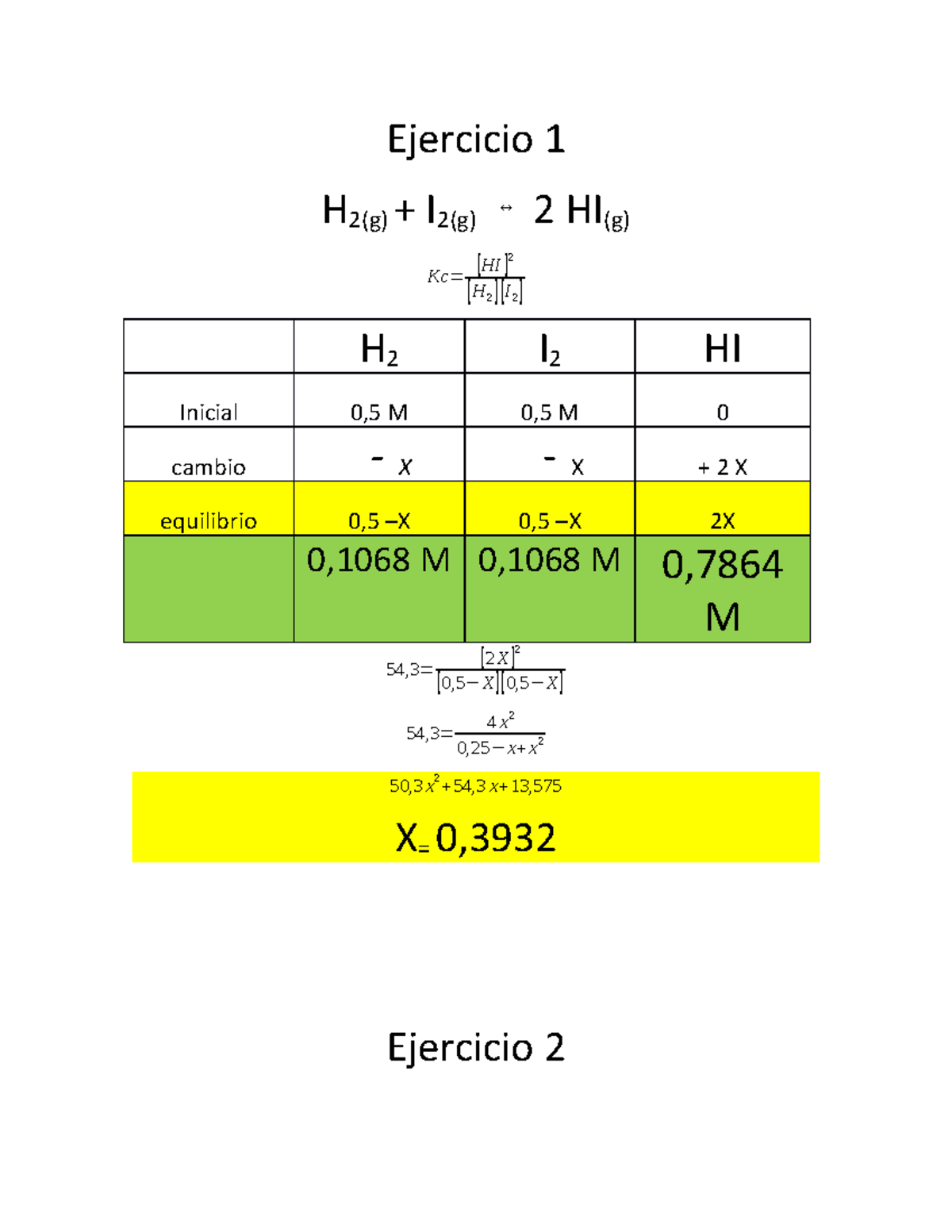 Ejercicio Cl ASE- Eq - Constantes De Equilibrio - Ejercicio 1 H2(g ...