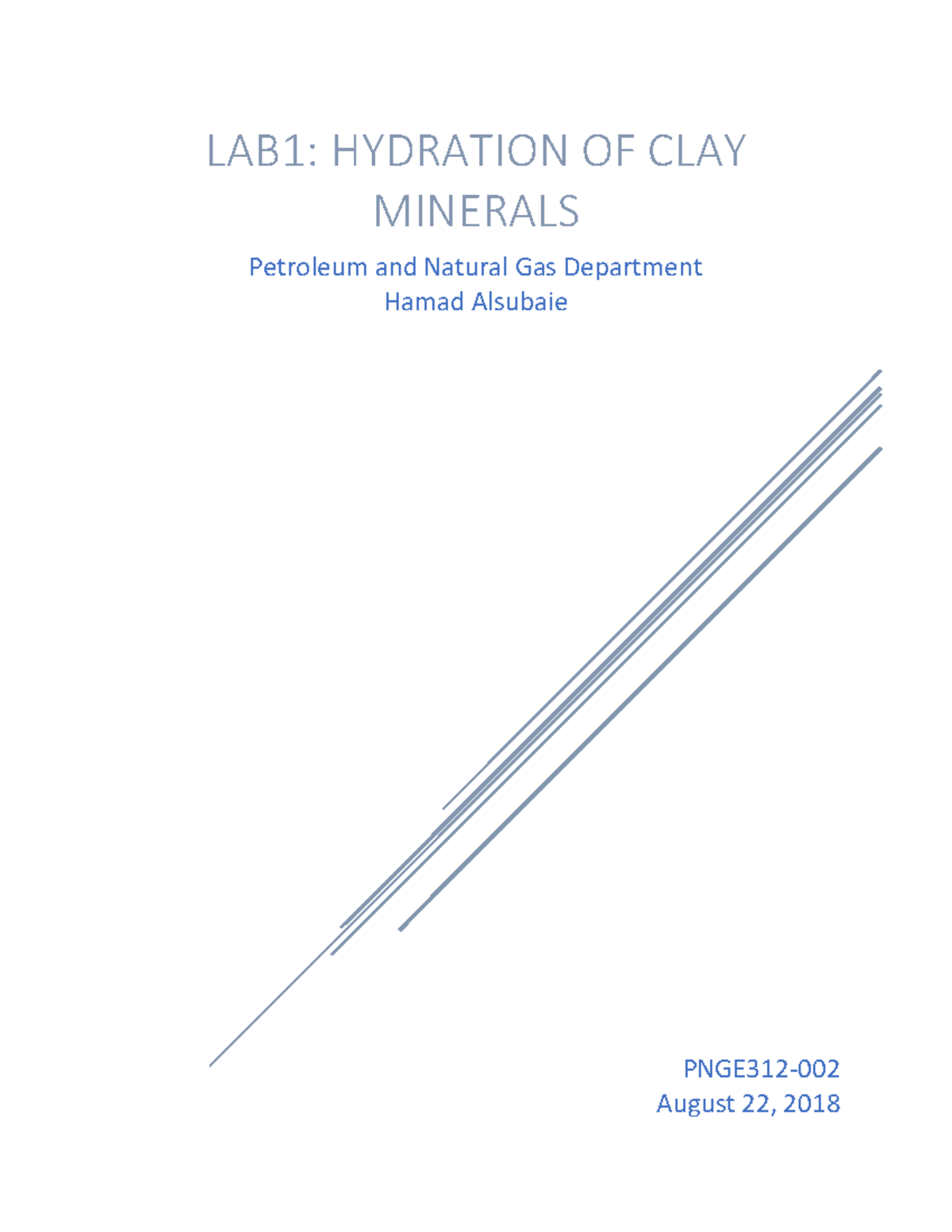 Lab 1-a - LAB1: HYDRATION OF CLAY MINERALS Petroleum and Natural Gas ...