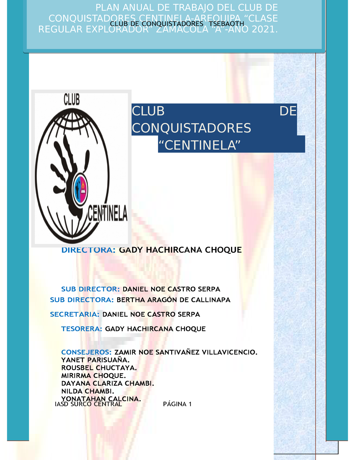 Docsity plan de trabajo de conquistadores - CLUB DE CONQUISTADORES  “CENTINELA” DIRECTORA: GADY - Studocu