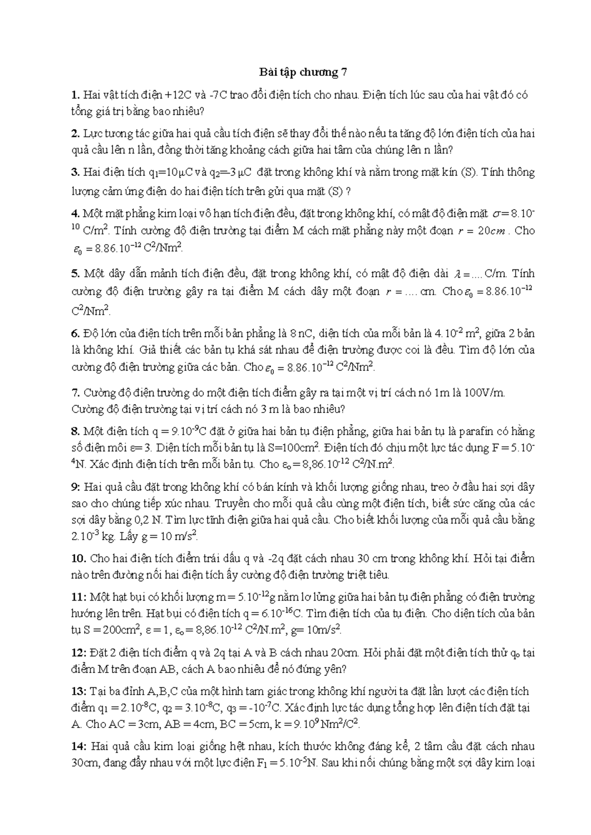 BT Chương 7 - abc - Bài tập chương 7 1. Hai vật tích điện +12C và -7C ...