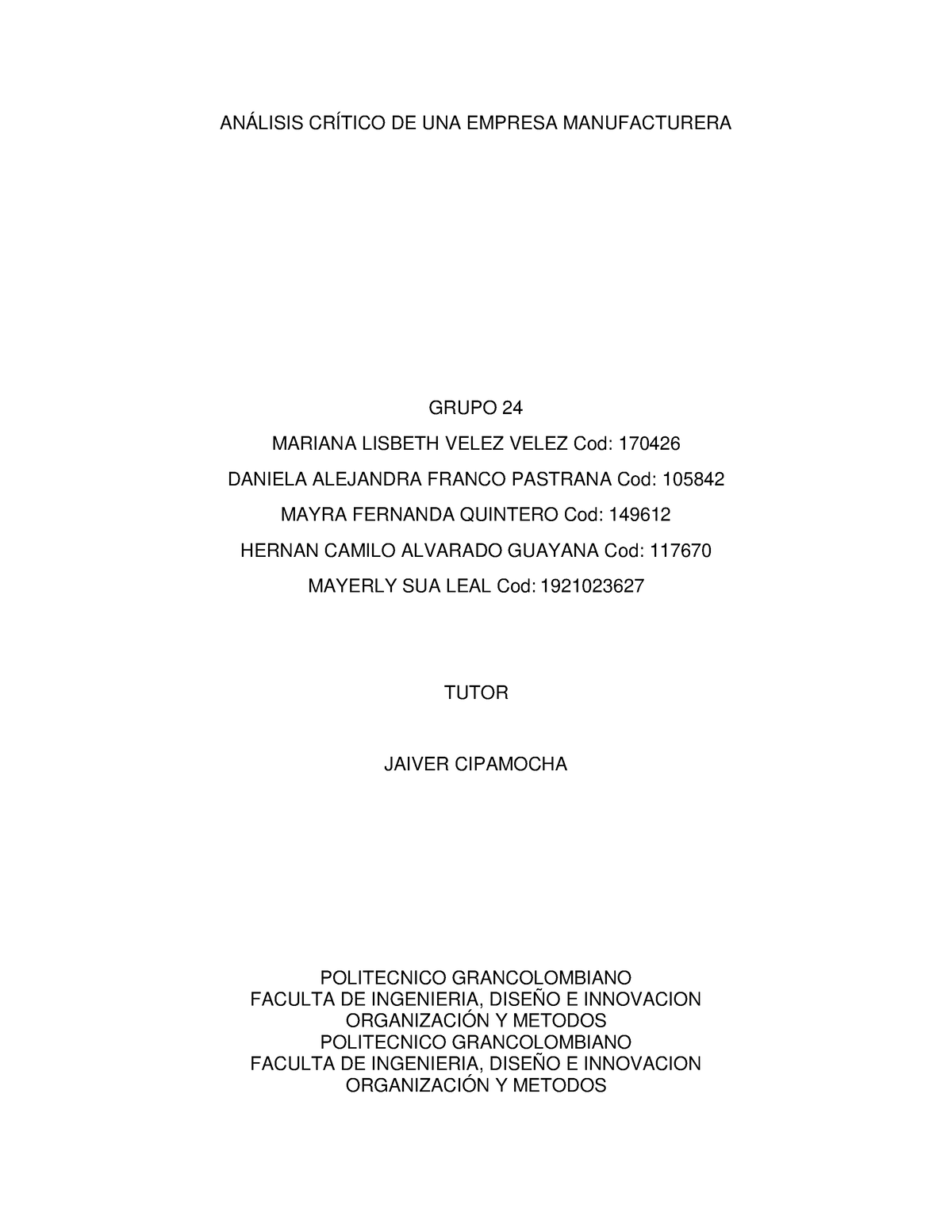 Entrega Final Organizacion Y Metodos AnÁlisis CrÍtico De Una Empresa