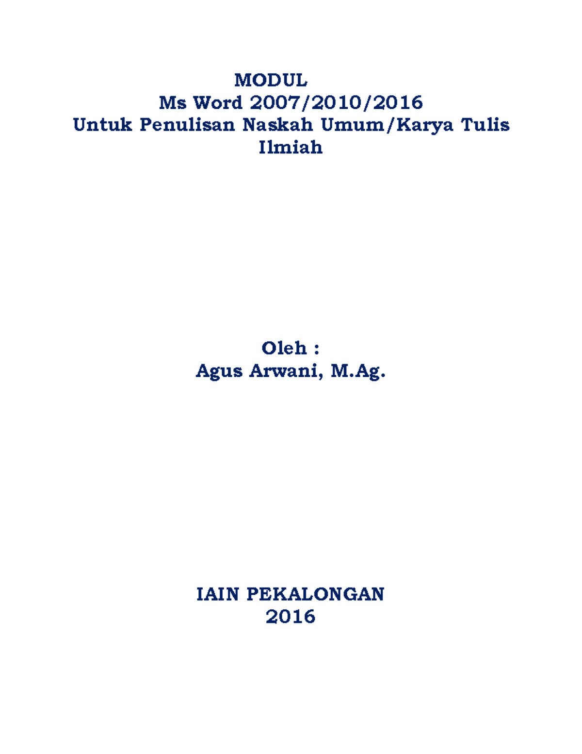 Modul III MS Word Karya Tulis Ilmiah MODUL Ms Word 2007/2010/ Untuk
