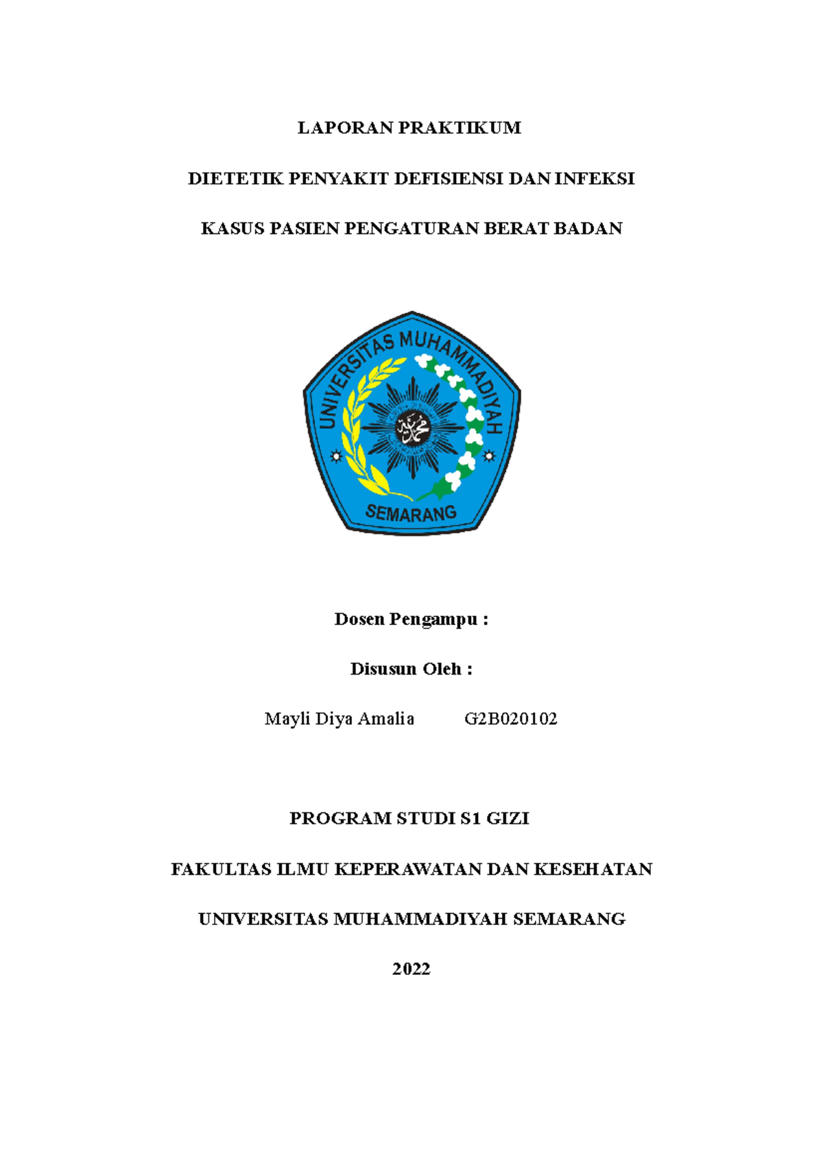 Asuhan Gizi Kasus Pengaturan BB - LAPORAN PRAKTIKUM DIETETIK PENYAKIT ...