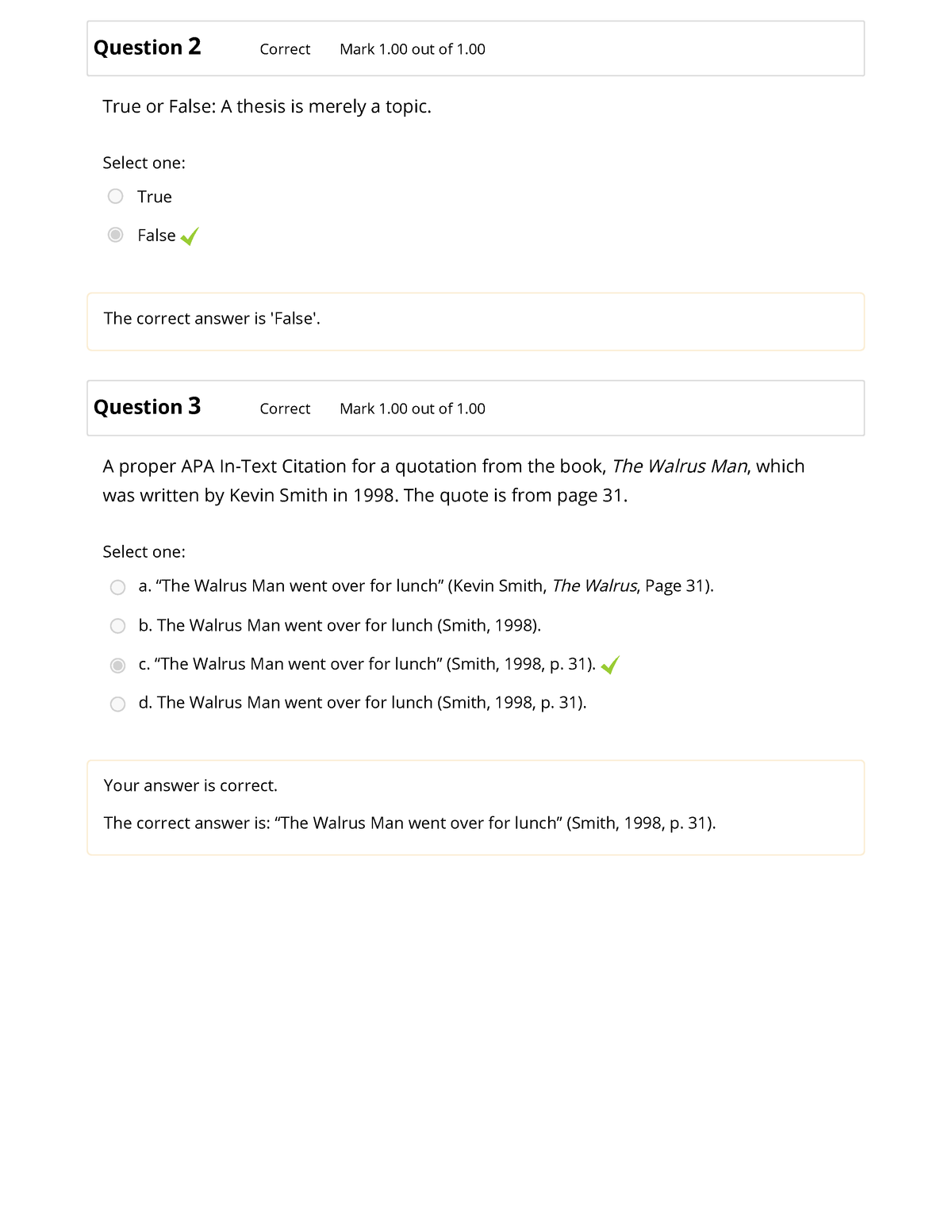 Quiz Summer Questions And Answers Question Correct Mark 00 Out Of 00 True Or False Thesis Is Merely Topic Select One True False The Correct Answer Is Studocu