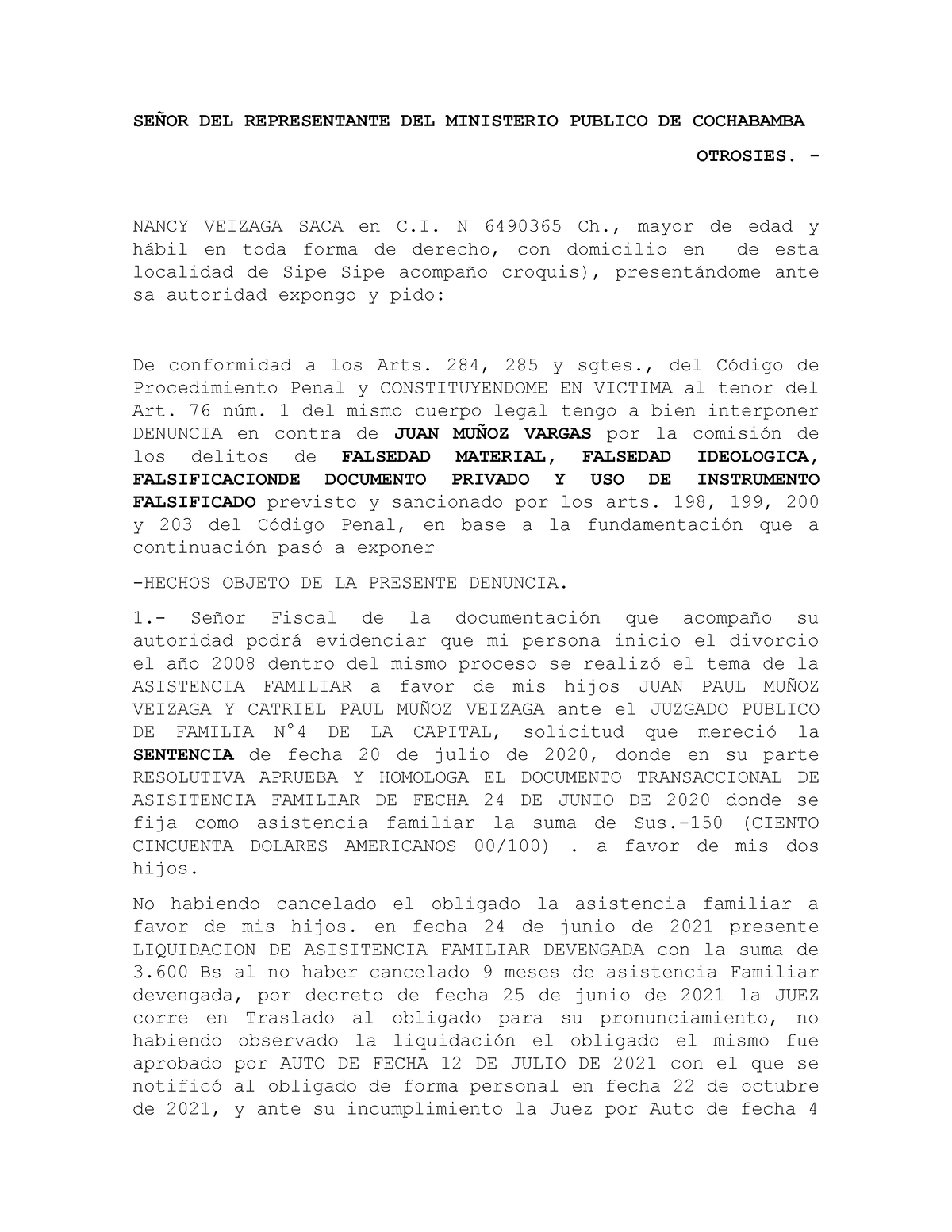 Denuncia USO DE Documento Falsificado - SEÑOR DEL REPRESENTANTE DEL ...