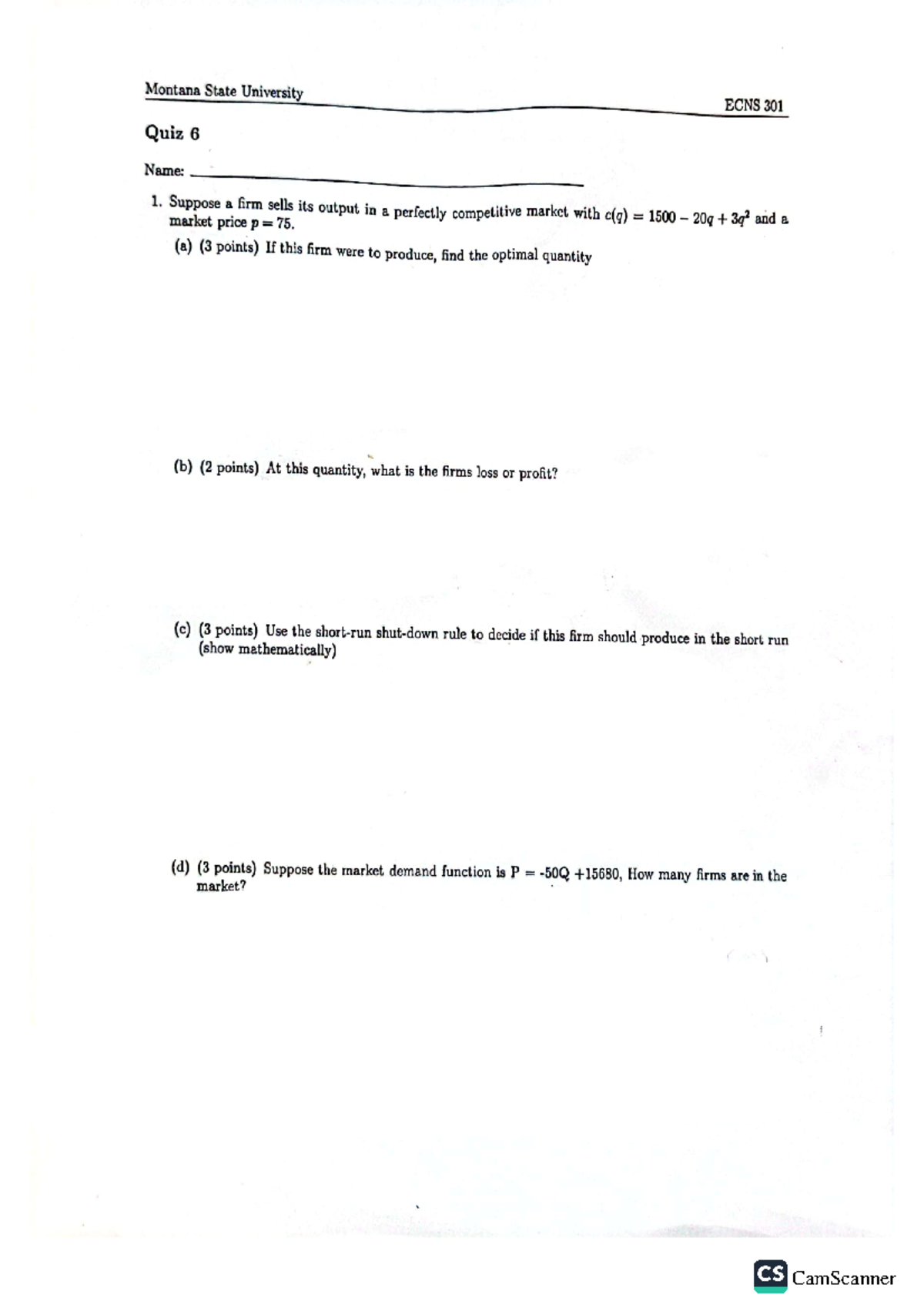 Quiz6micro - test microeconomics #6 - Montana State University ECNS 301 ...