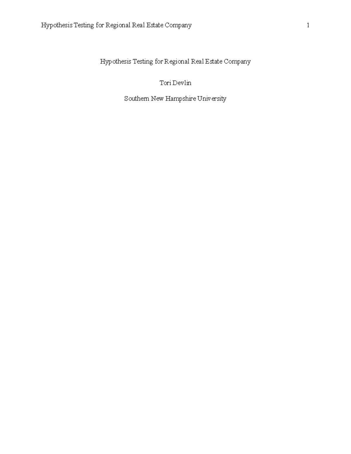 MAT 240 Module Five Assignment - Hypothesis Testing For Regional Real ...