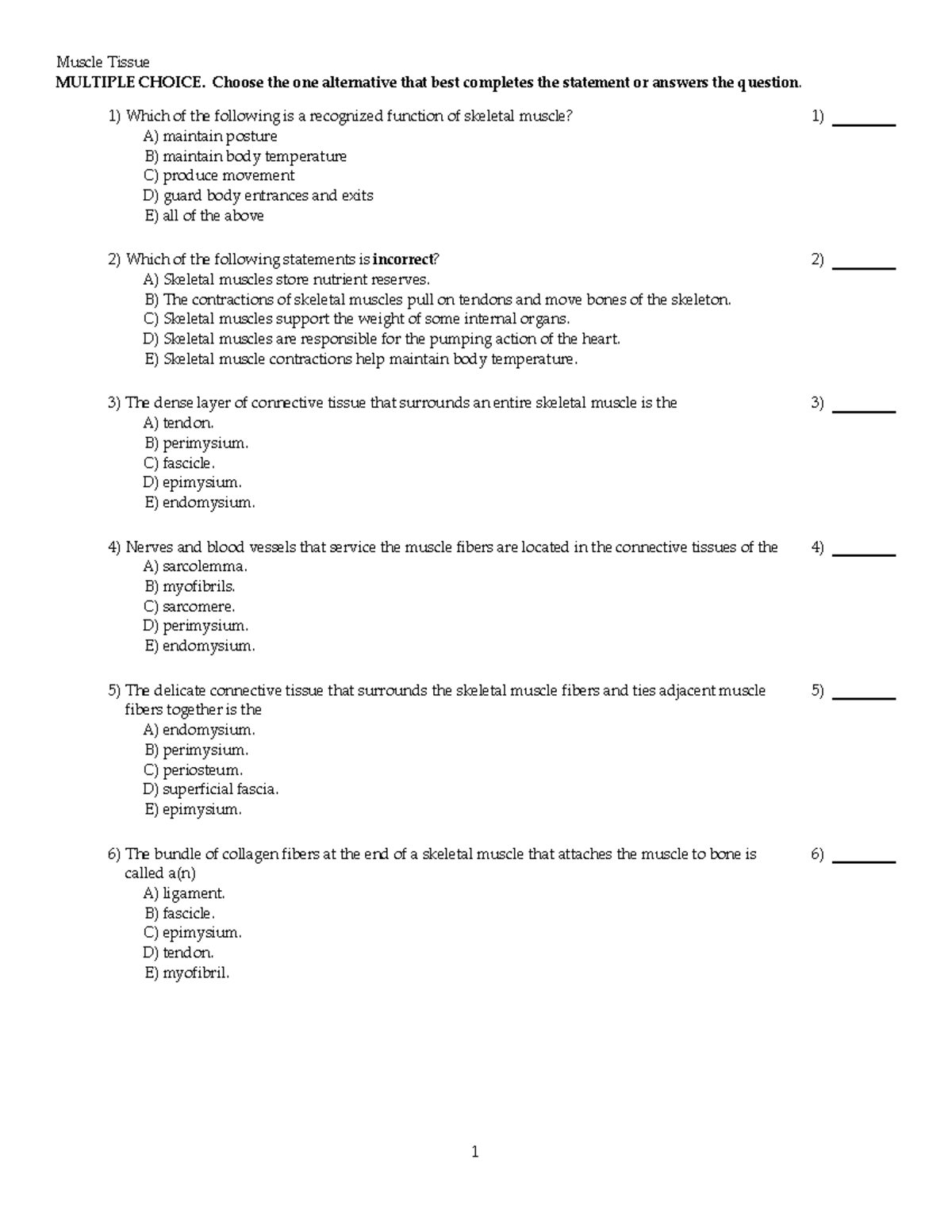 Ch10 - practice yay - Muscle Tissue MULTIPLE CHOICE. Choose the one ...