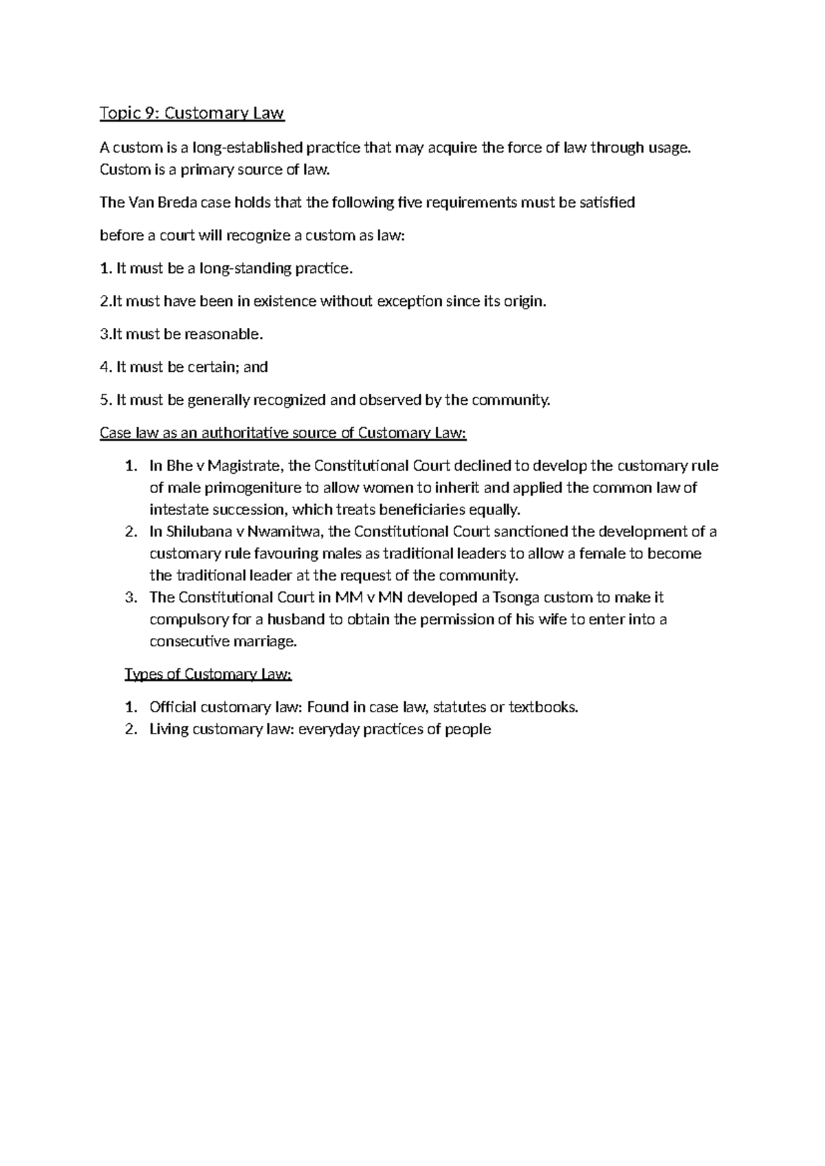 Topic 9 Customary Law - Topic 9: Customary Law A custom is a long ...