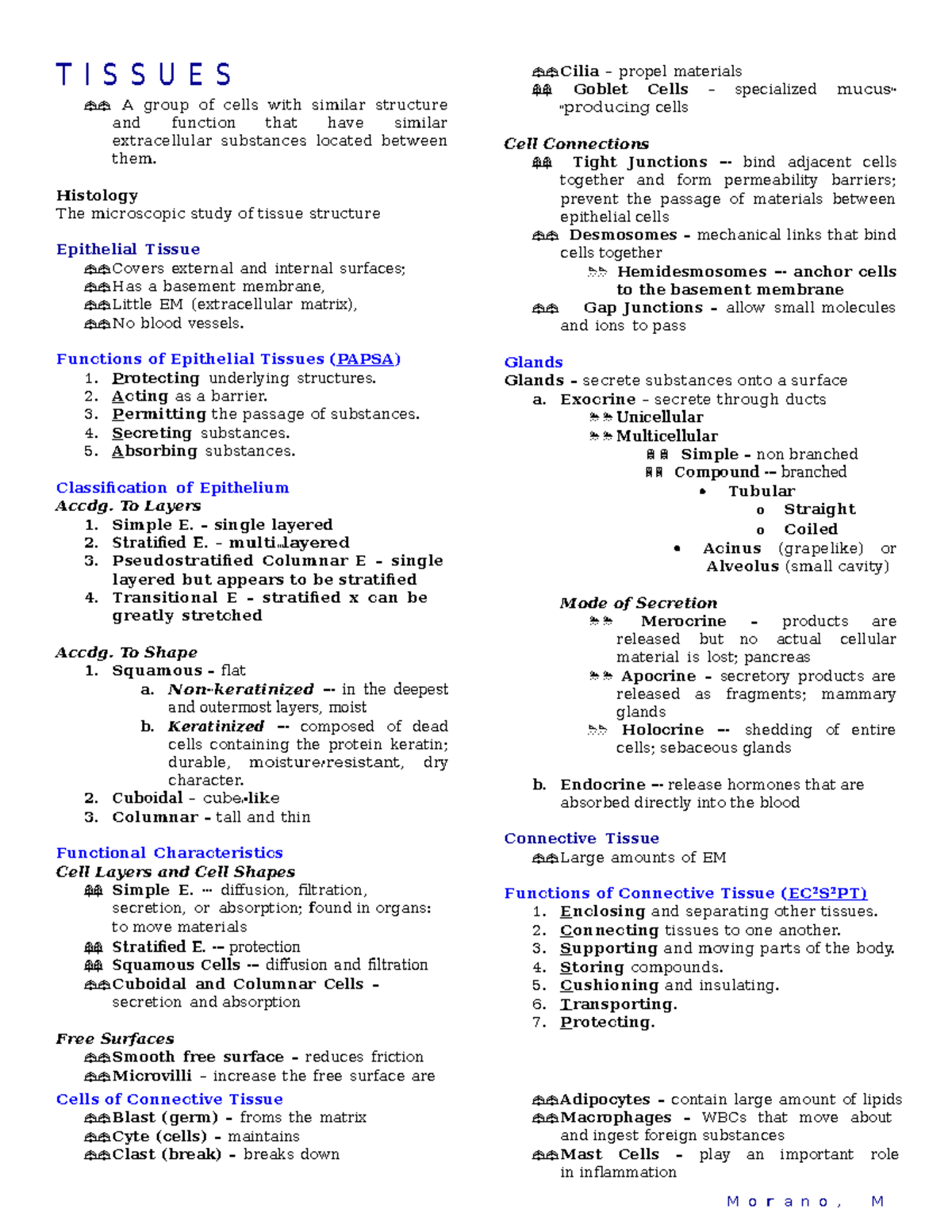 4-Tissues - reviewer - M o r a n o , M T I S S U E S A group of cells ...