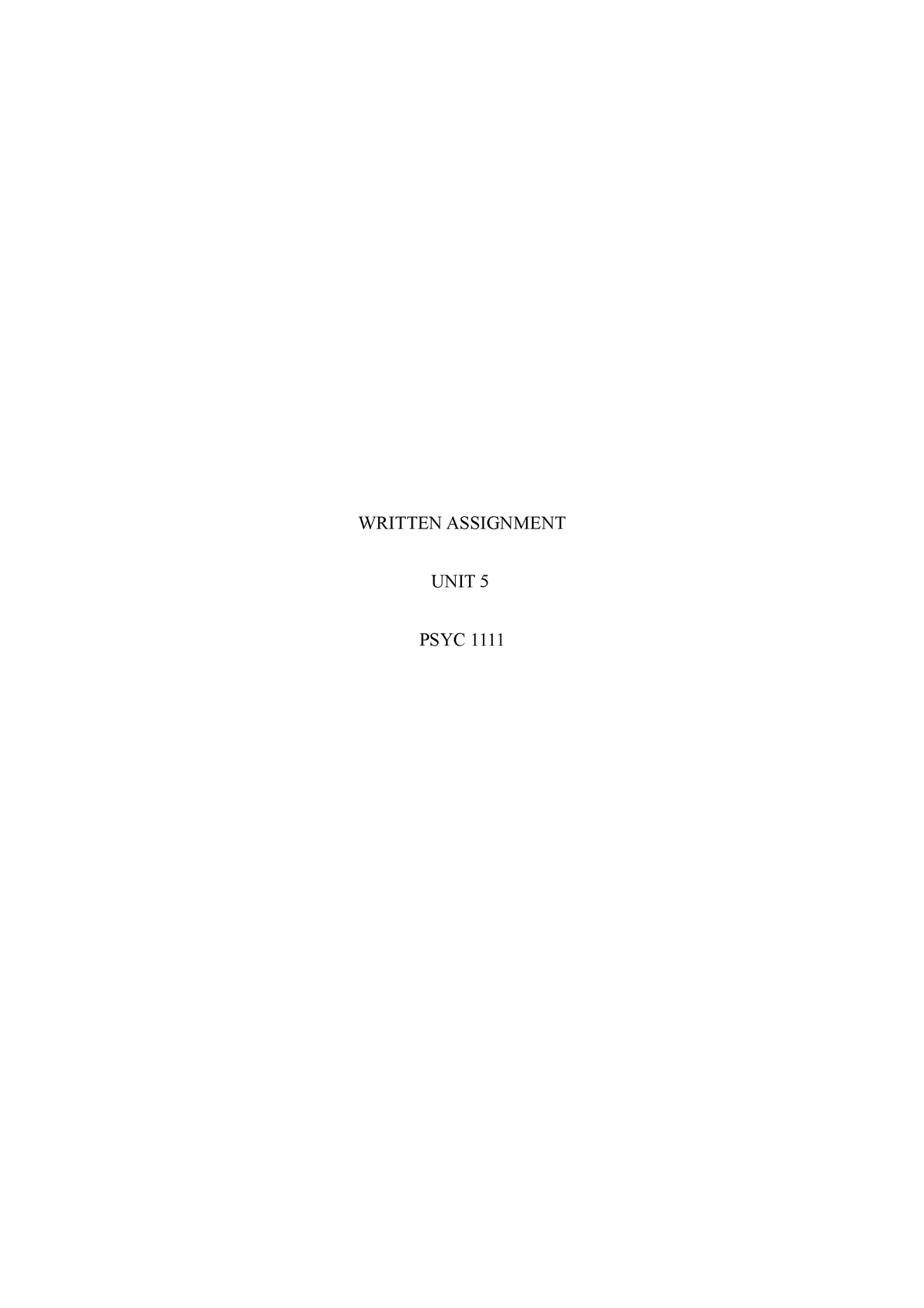 Unit 5 PSYC 1111 Written Assignment - WRITTEN ASSIGNMENT UNIT 5 PSYC ...