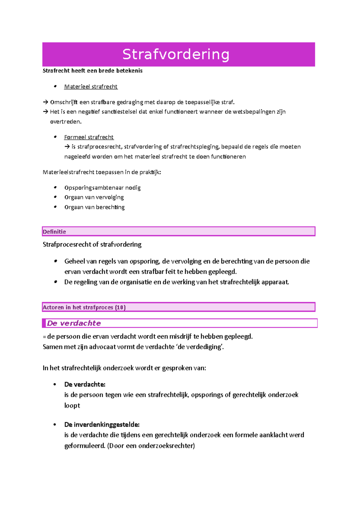 Strafvordering - Strafvordering Strafrecht heeft een brede betekenis ...