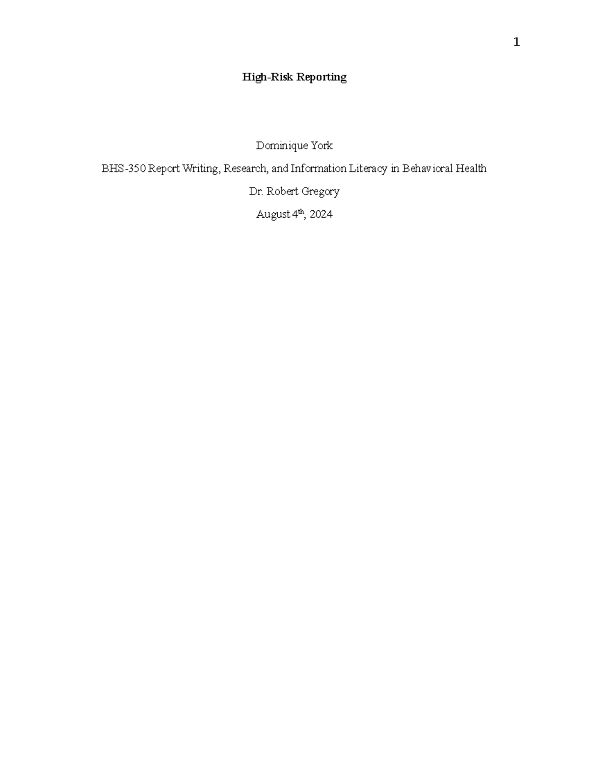 BHS 350 High Risk Report - High-Risk Reporting Dominique York BHS-350 ...