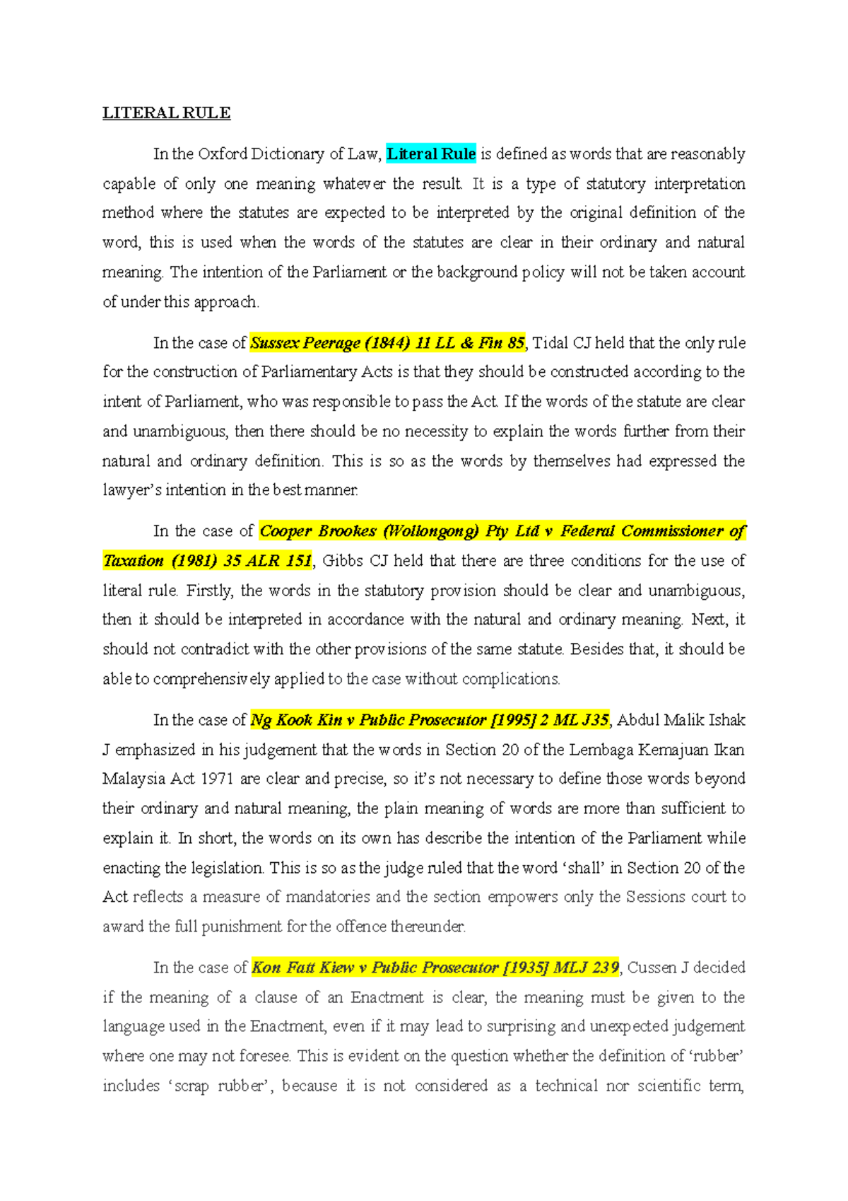 ITL Four Rules LITERAL RULE In the Oxford Dictionary of Law, Literal
