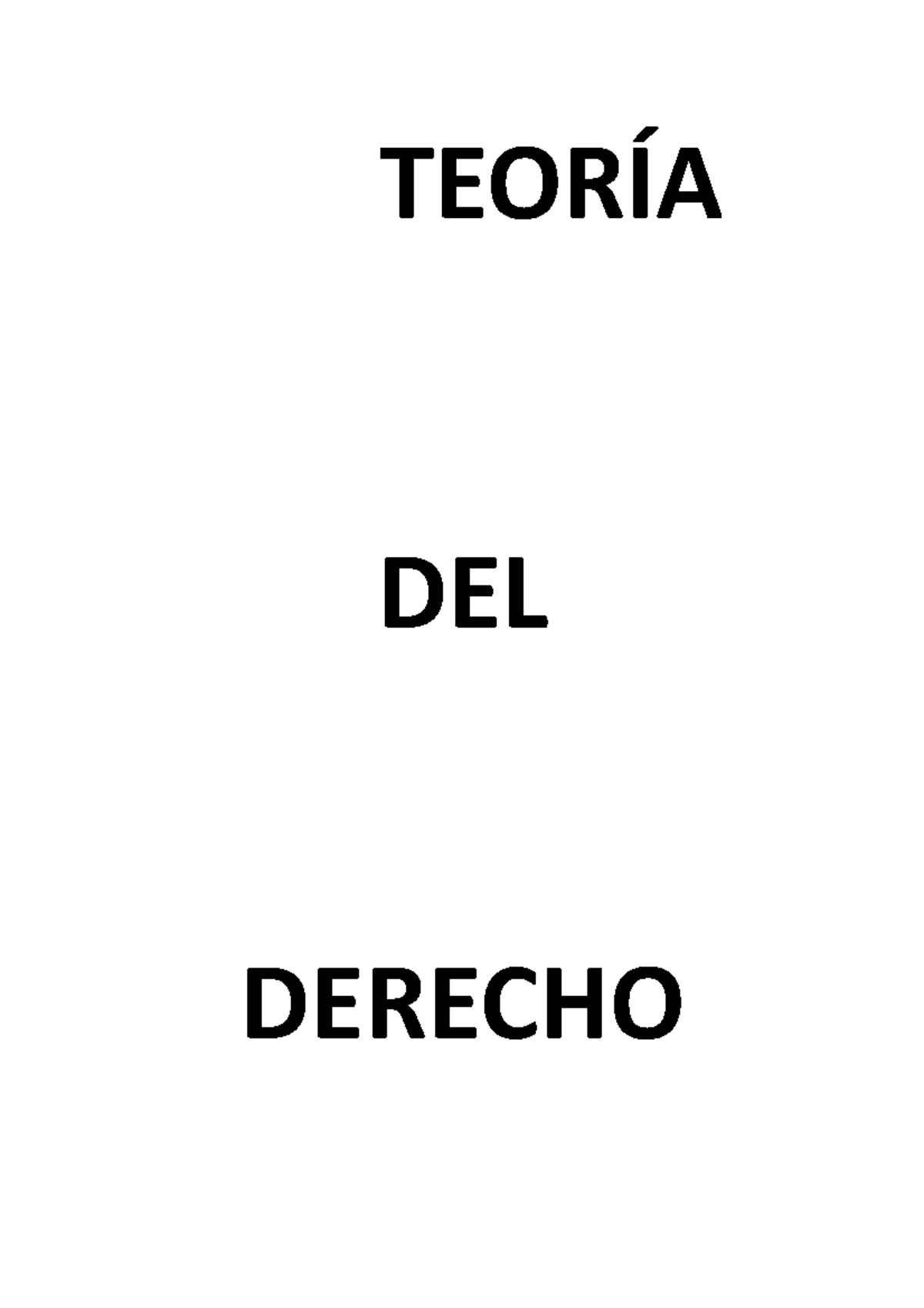 Teoria DEL Derecho Apuntes - TEORÍA DEL DERECHO INTRODUCCIÓN Tendemos A ...