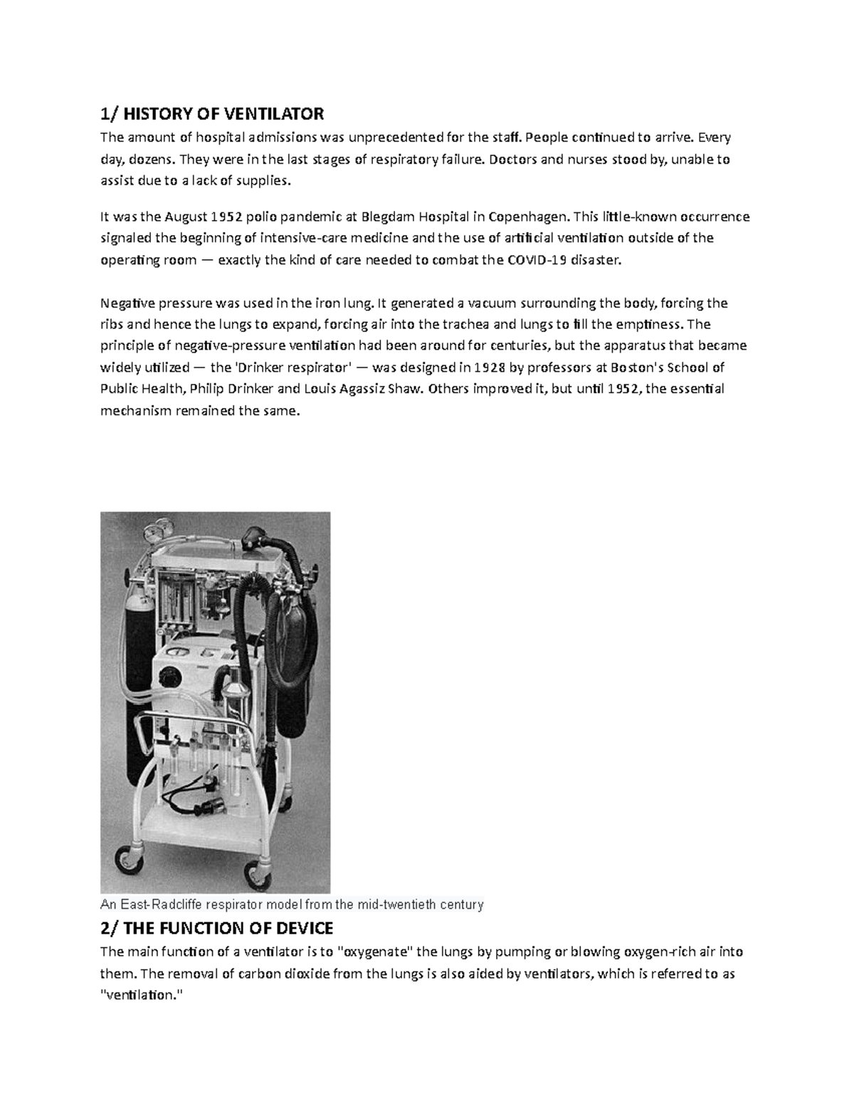 Ventilator machine not fun 1/ HISTORY OF VENTILATOR The amount of