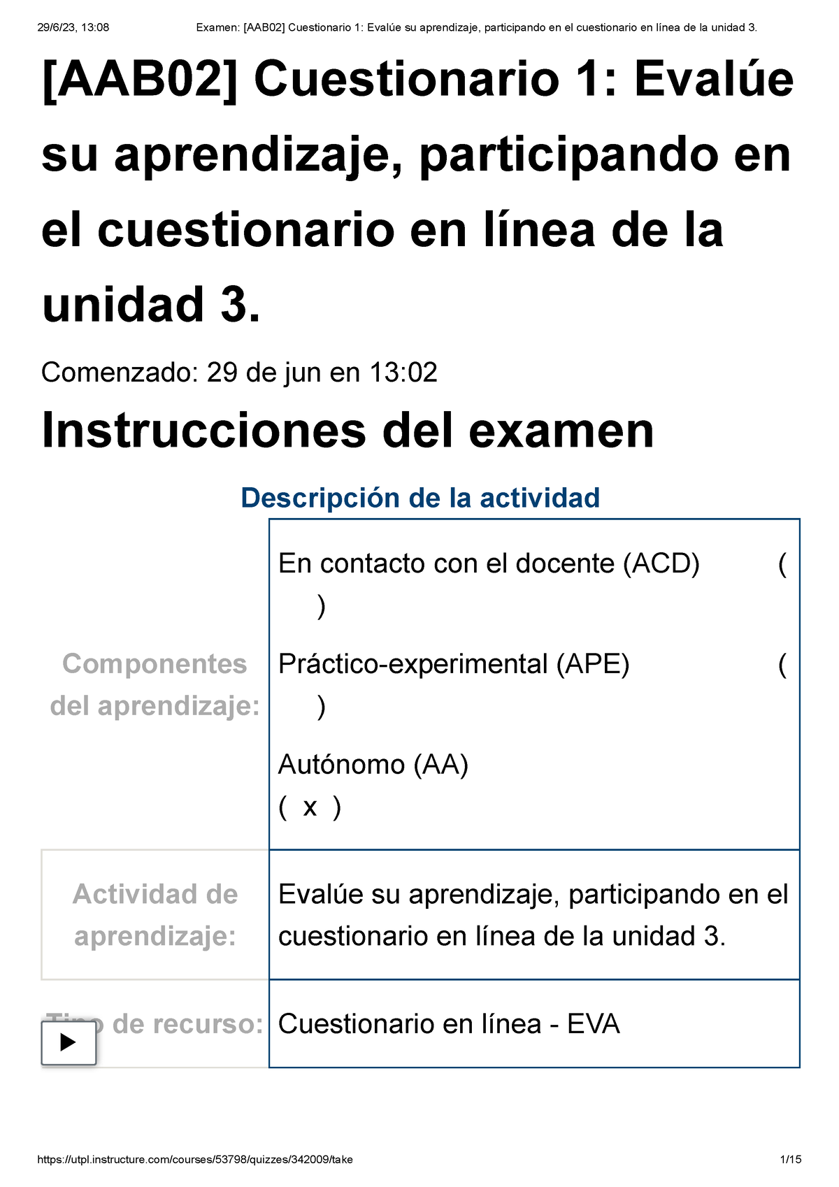 Examen [AAB02] Cuestionario 1 Evalúe Su Aprendizaje, Participando En El ...