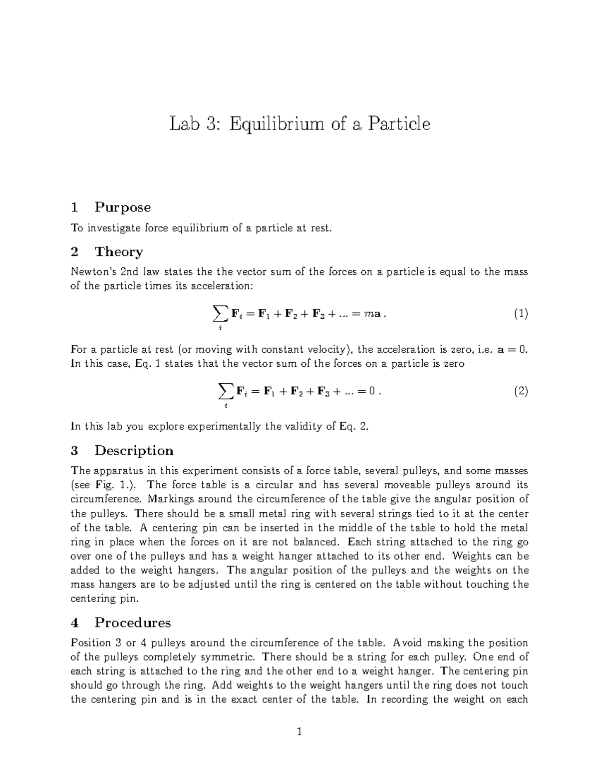 Force table experimrnt Lab 3 Equilibrium of a Particle 1 Purpose To