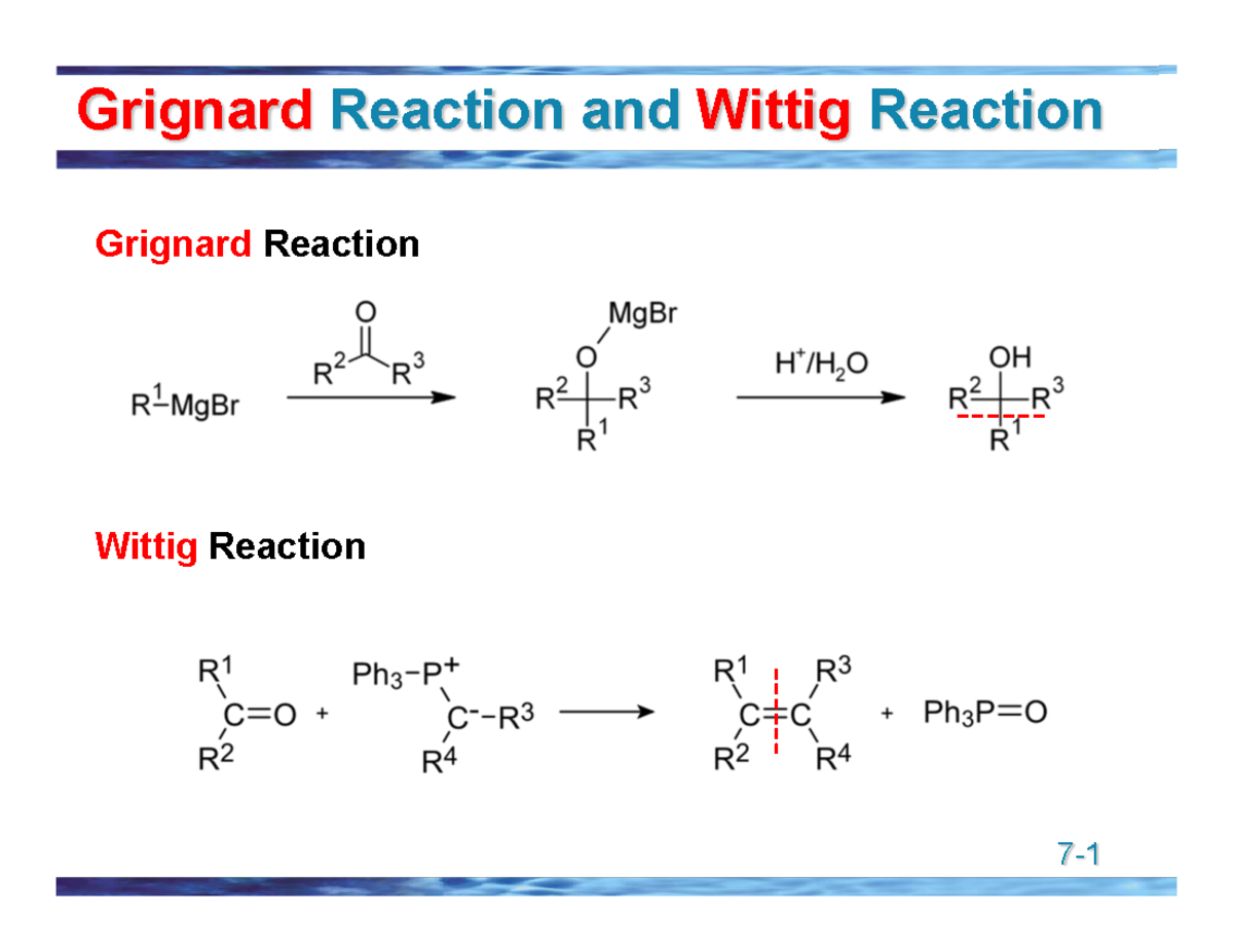 O Chem 2 Notes Lecture 8 - Grignard Reaction And Wittig Reaction ...