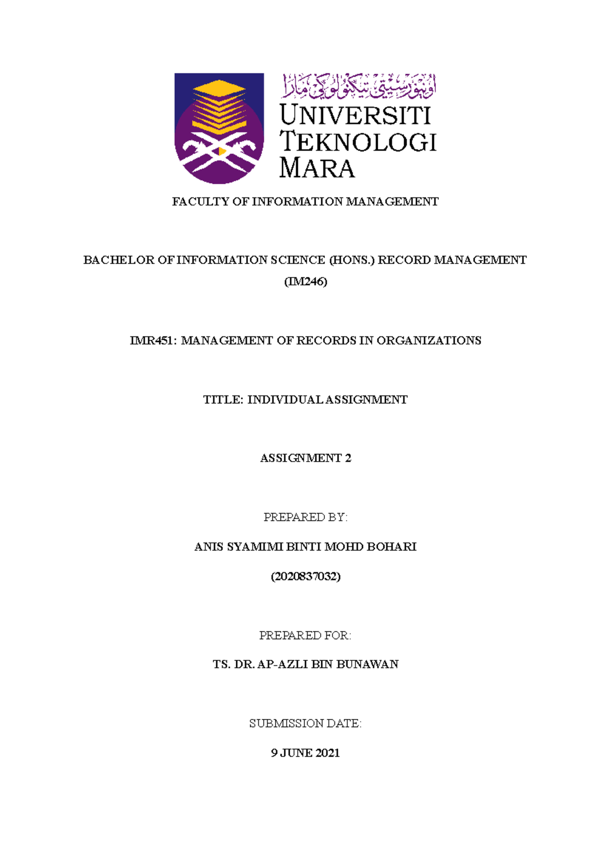 IMR451 Assignment 2 - FACULTY OF INFORMATION MANAGEMENT BACHELOR OF ...