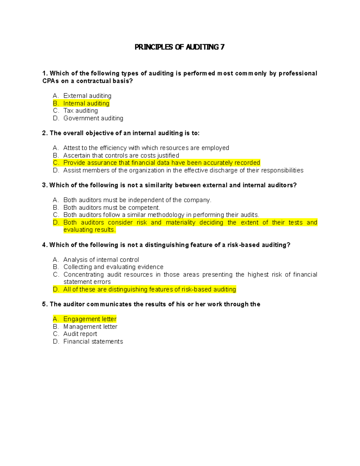 Principles OF Auditing 7 - PRINCIPLES OF AUDITING 7 1. Which of the ...