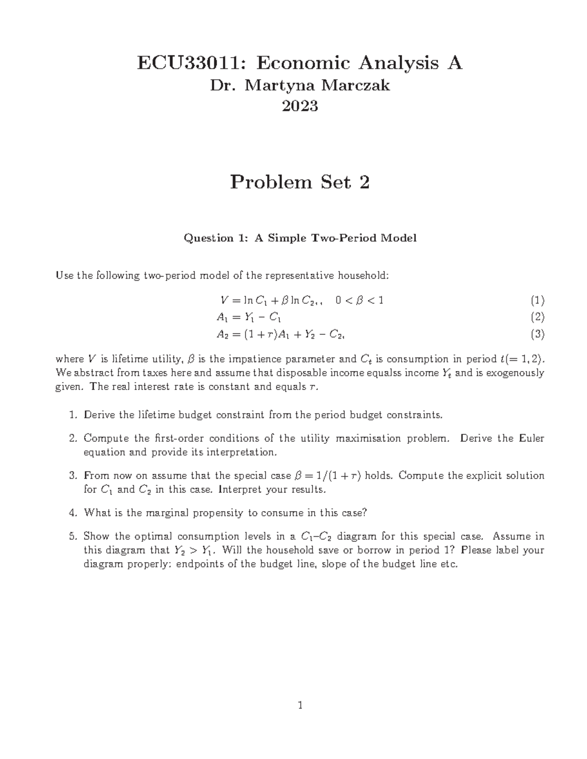 Econ An A PS2 - homework questions - ECU33011: Economic Analysis A Dr ...