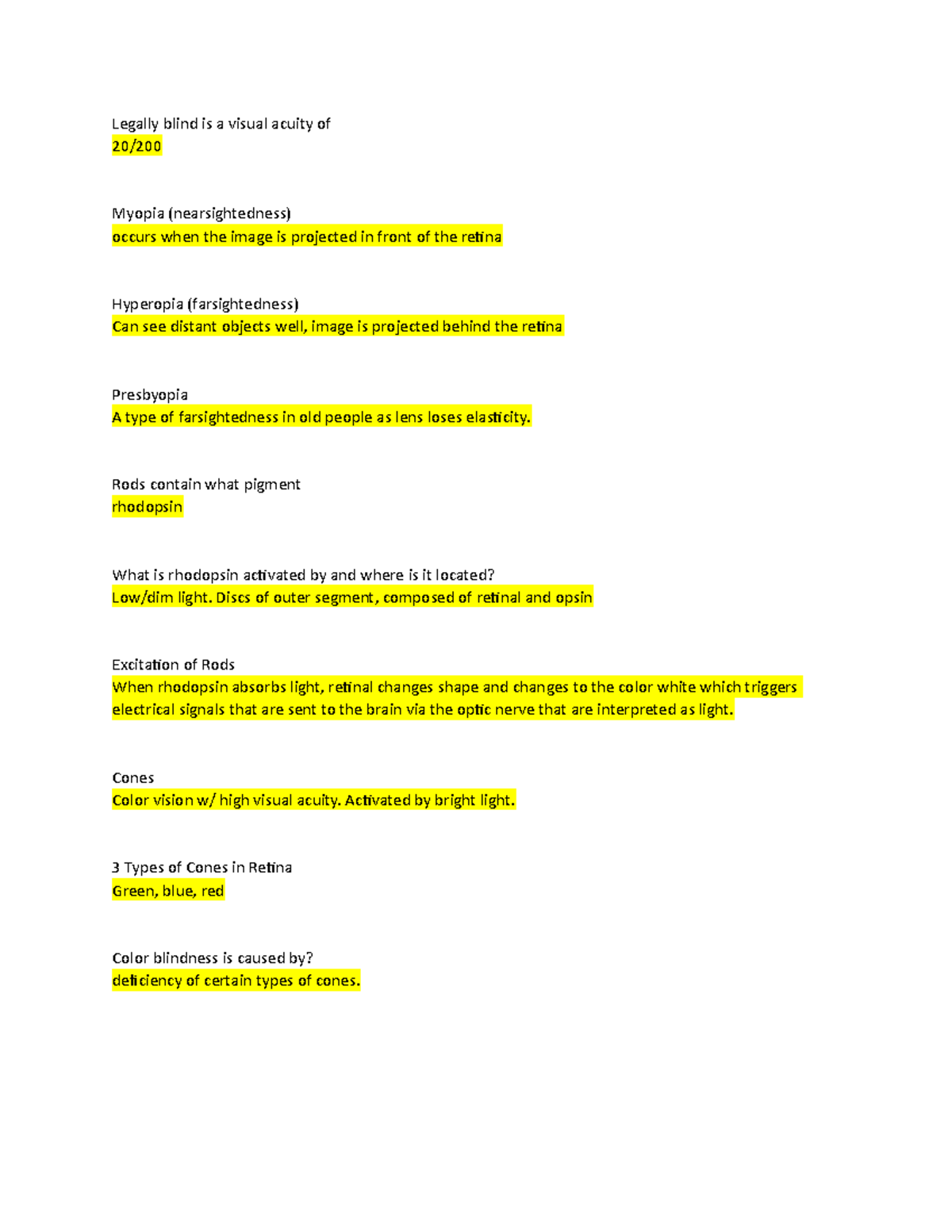 Study Guide 7.BIOL 2214 Legally blind is a visual acuity of 20