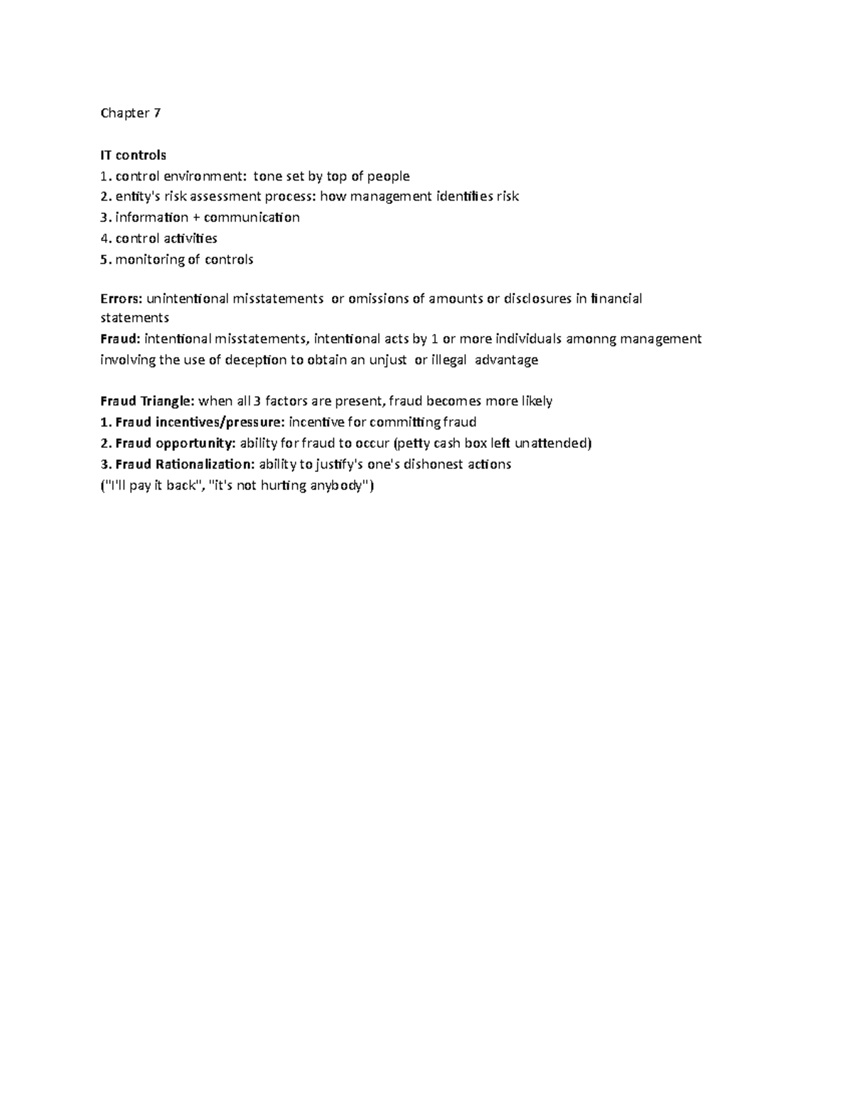 Chapter 7 ch7 Chapter 7 IT controls control environment tone set by top of people entity's