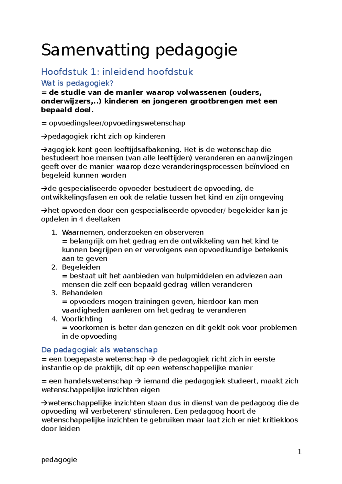 Samenvatting Pedagogie - Samenvatting Pedagogie Hoofdstuk 1: Inleidend ...