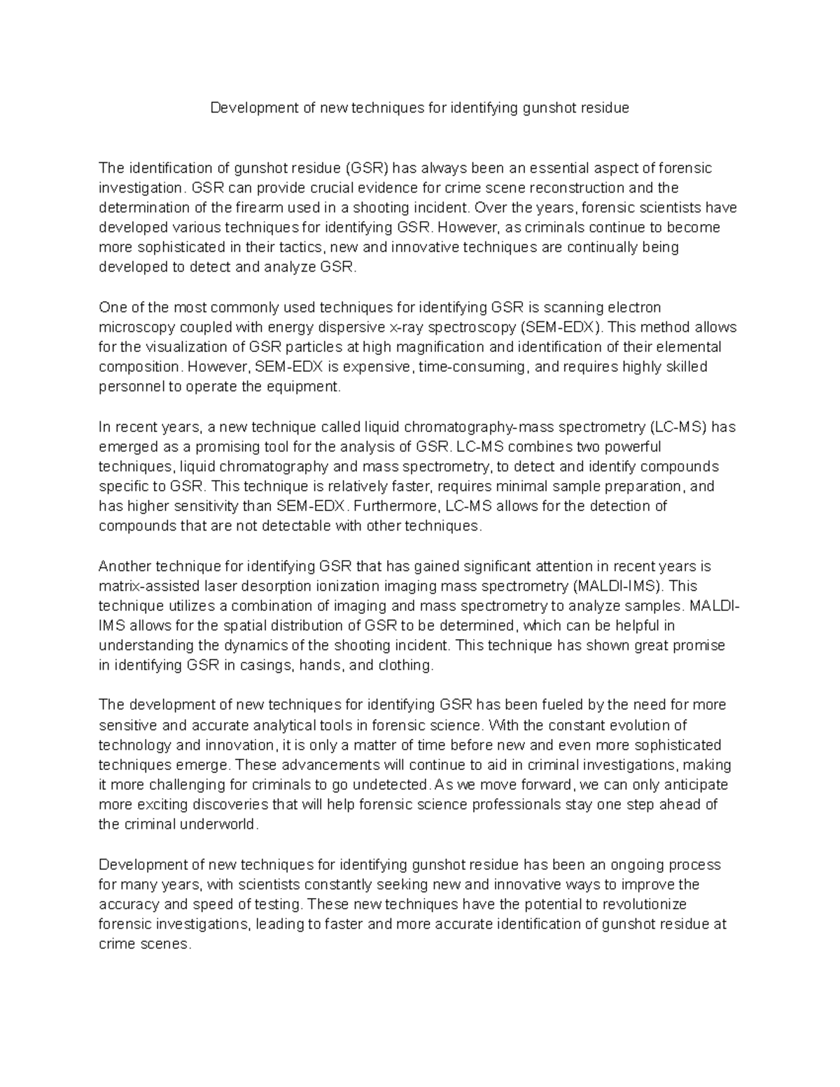 Development of new techniques for identifying gunshot residue GSR can