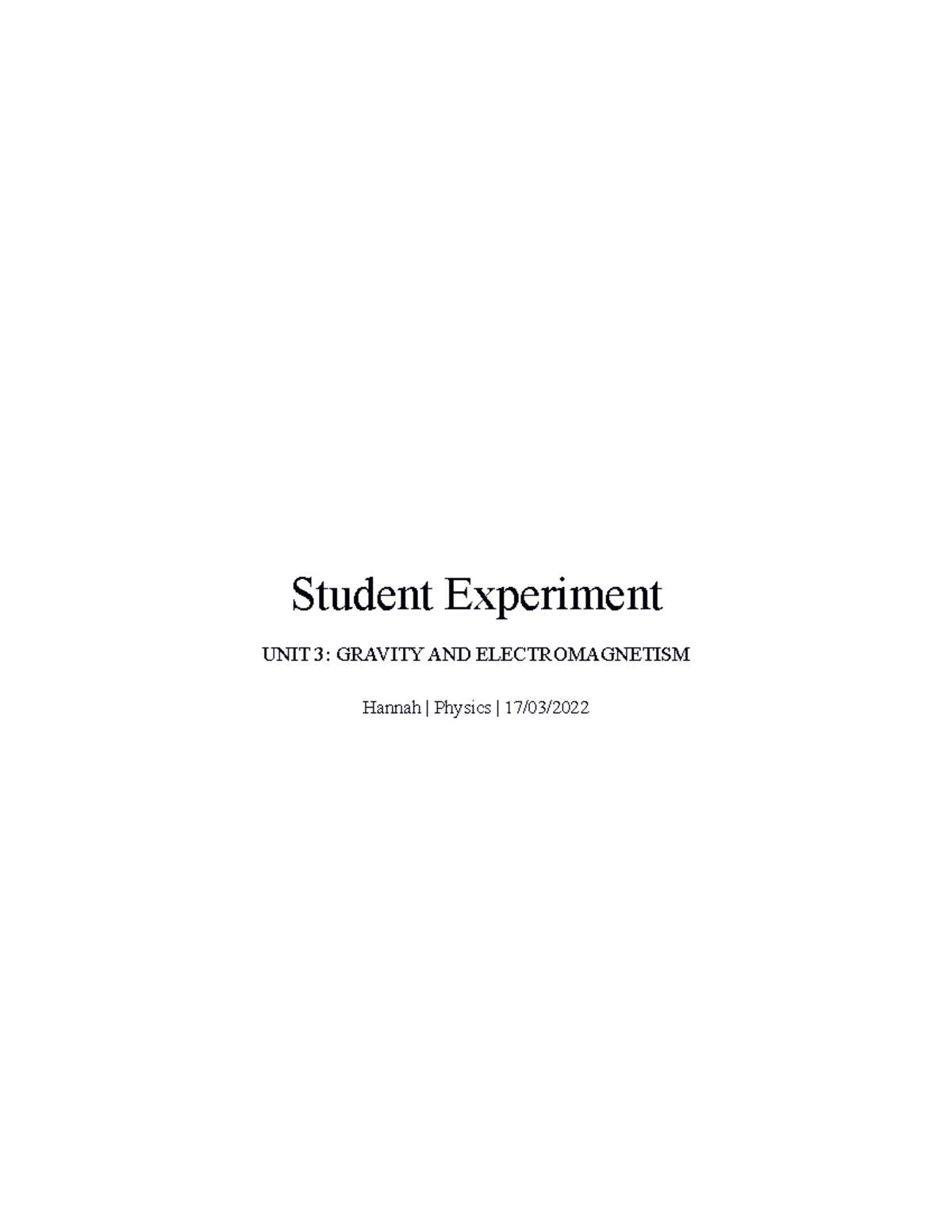 Student Experiment Physics IA2 - Student Experiment UNIT 3: GRAVITY AND ...