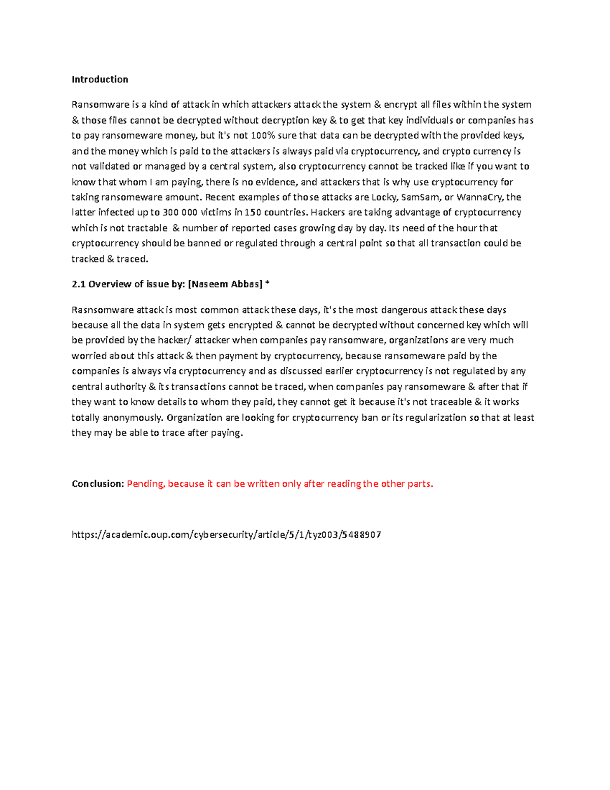 Assesment 3 Solution - Introduction Ransomware is a kind of attack in ...