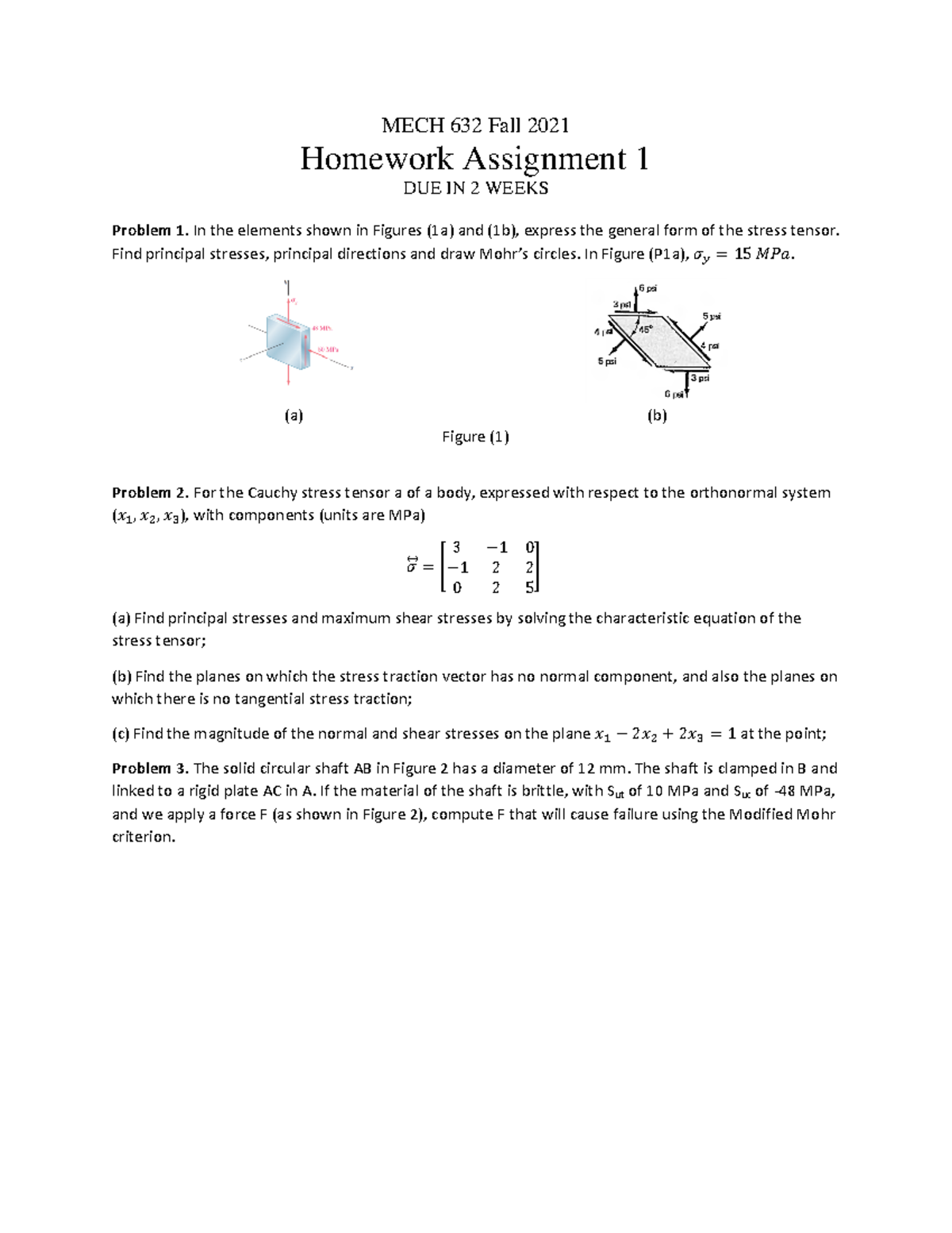 Assignment #1 - MECH 632 Fall 2021 Homework Assignment 1 DUE IN 2 WEEKS ...