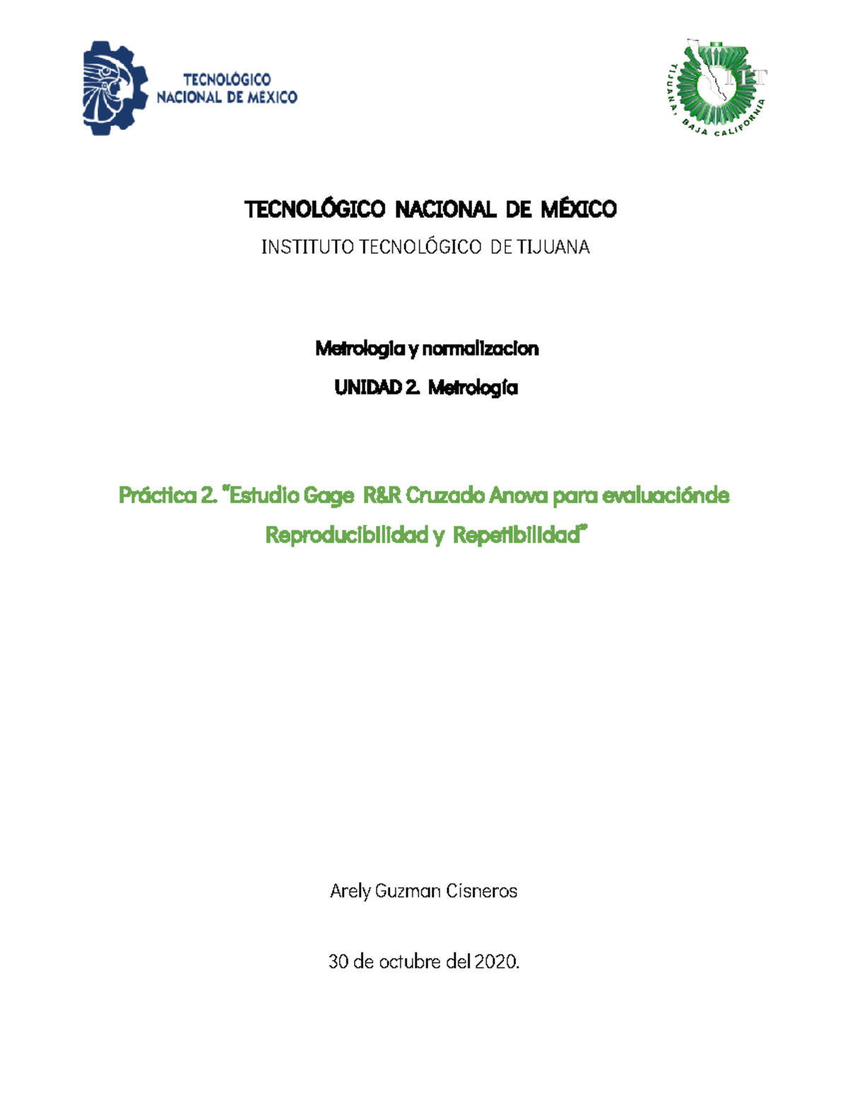 Práctica 2. “Estudio Gage R&R Cruzado Anova para evaluación de