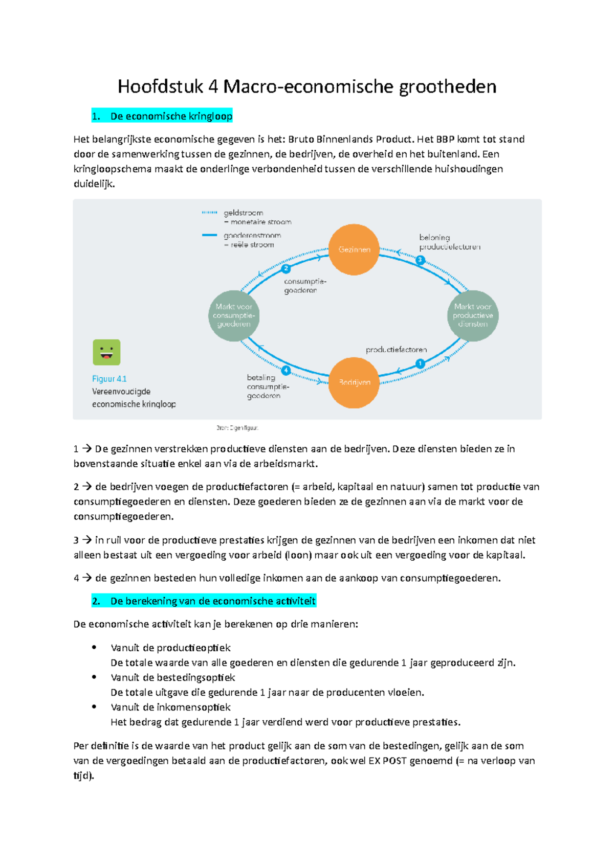 Samenvatting Hoofdstuk 4 - Hoofdstuk 4 Grootheden 1. De Economische ...