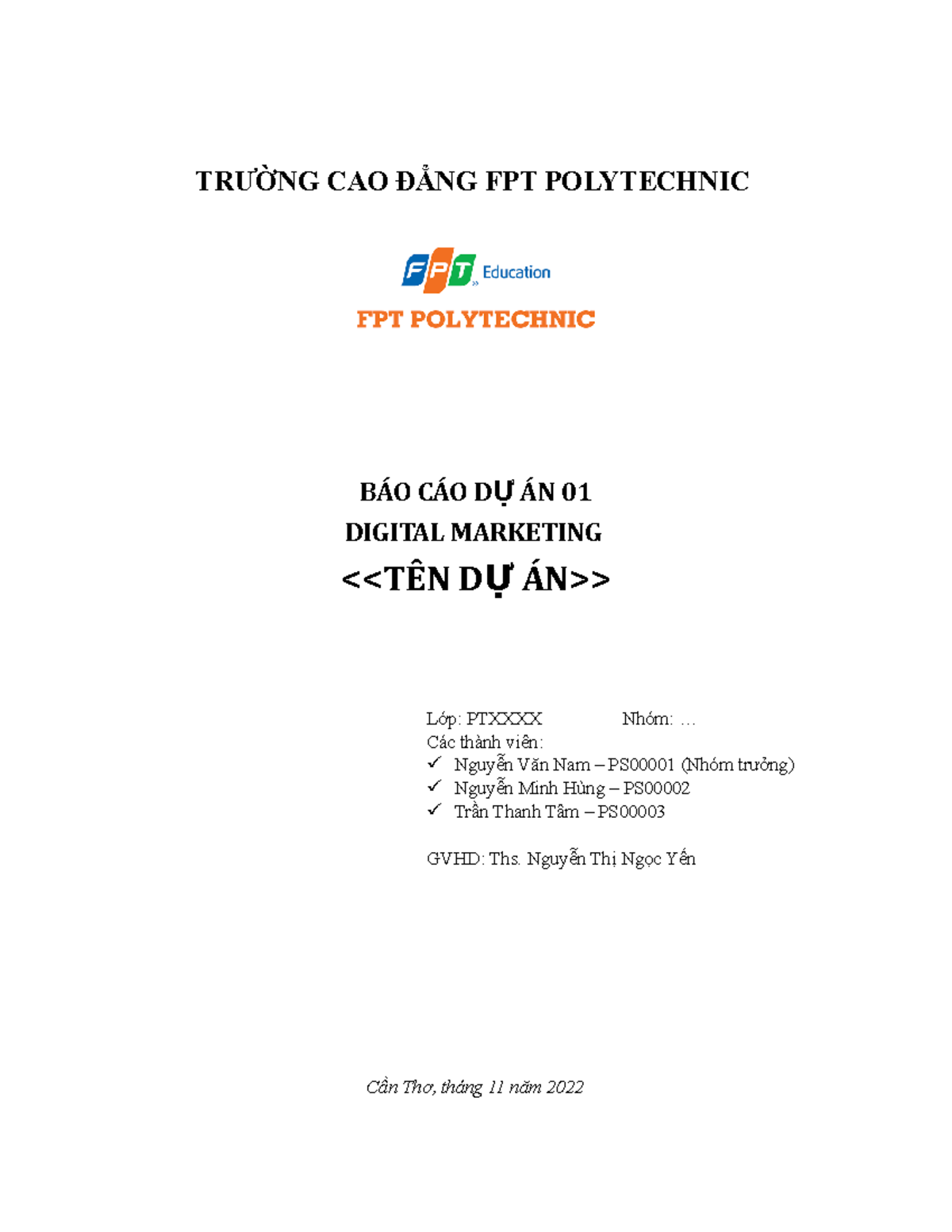 PRO1131 Mau bao cao 2023 - TRƯỜNG CAO ĐẲNG FPT POLYTECHNIC BÁO CÁO D ...