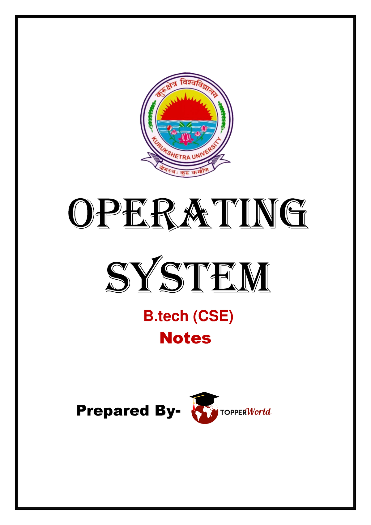 OS-Notes-final - OPERATING SYSTEM B (CSE) Notes Prepared By- UNIT-I ...