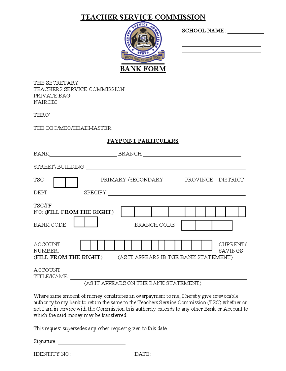 BankForm A BANK FORM TEACHER SERVICE COMMISSION BANK FORM THE