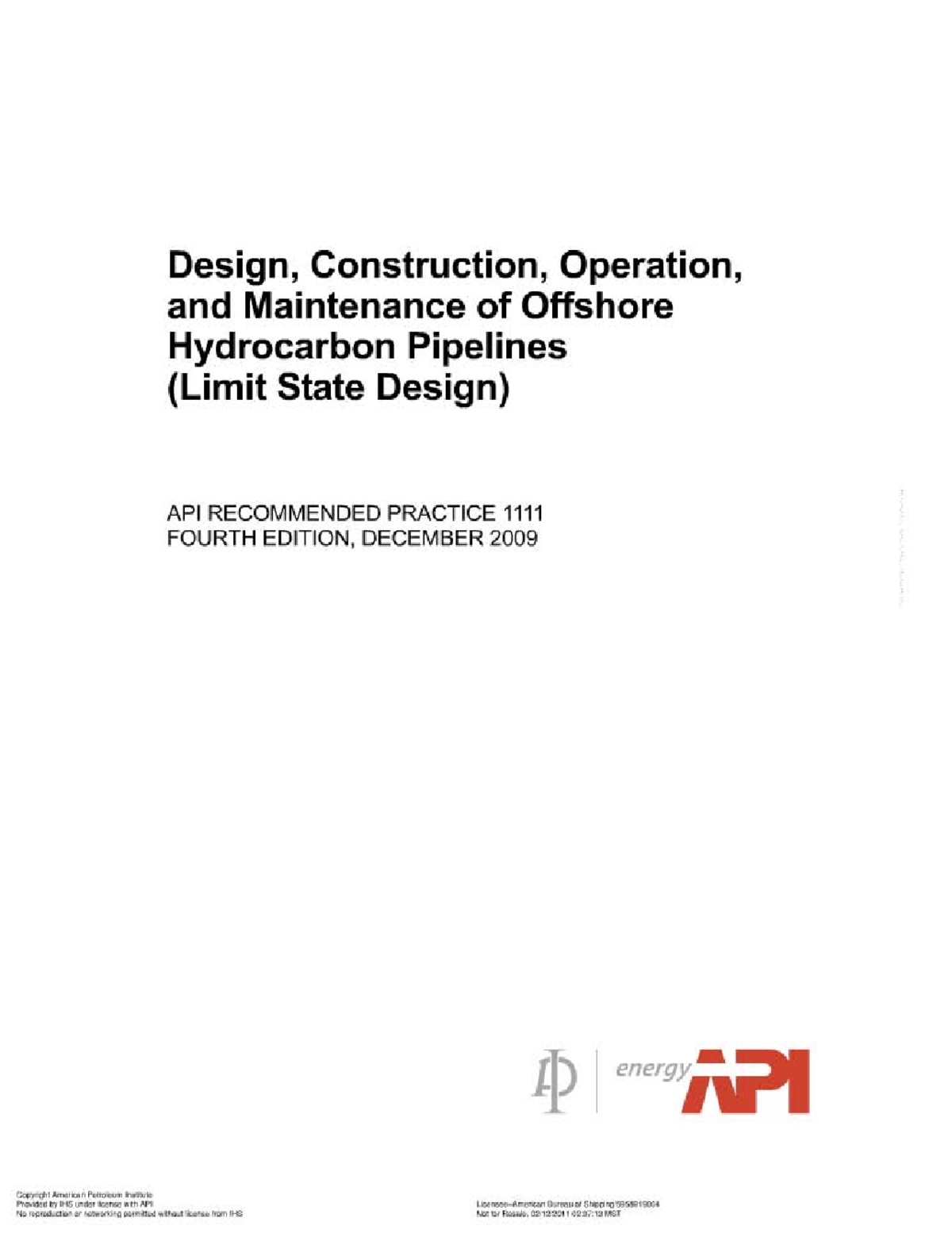 API - API RP 1111 4th Ed. Dec. 2009 - Design, Construction, Operation ...