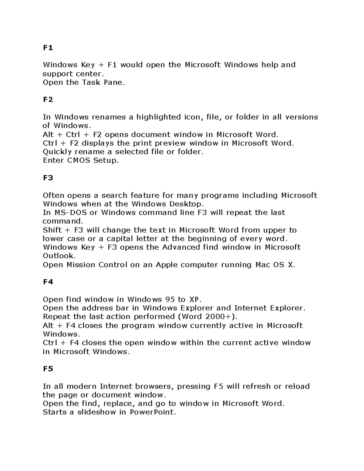 Function keys shortcut keys explain F Windows Key + F1 would open the