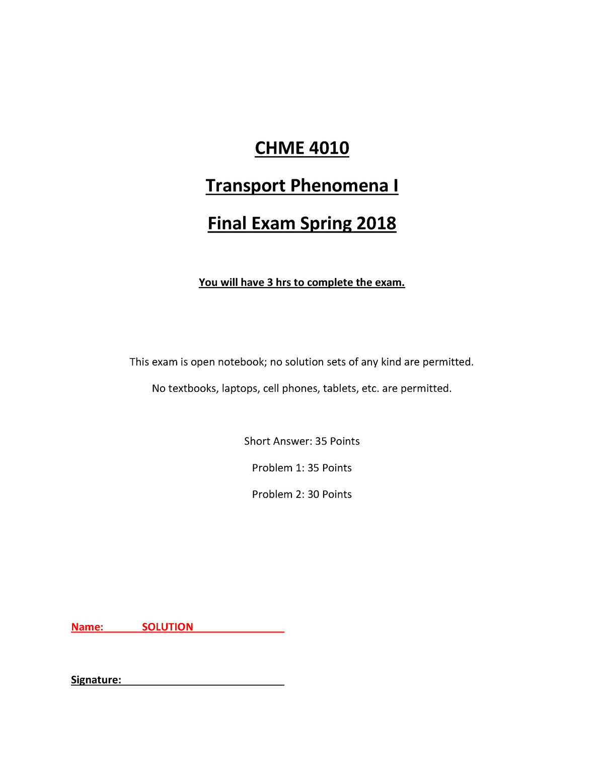 S2018 final Back exam CHME 4010 Transport Phenomena I Final Exam
