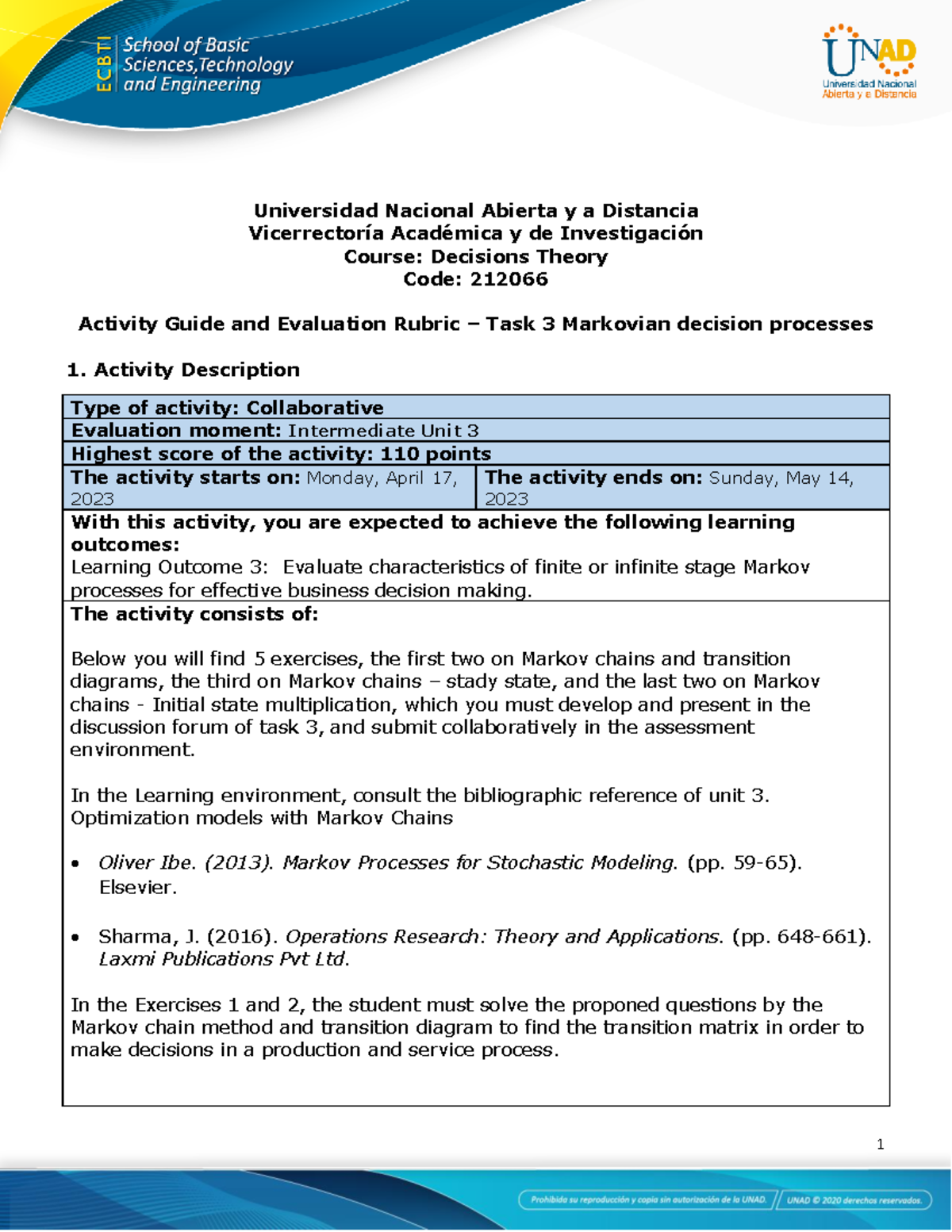 Activity Guide and Evaluation Rubric - Unit 3 -Task 3 - Markovian ...