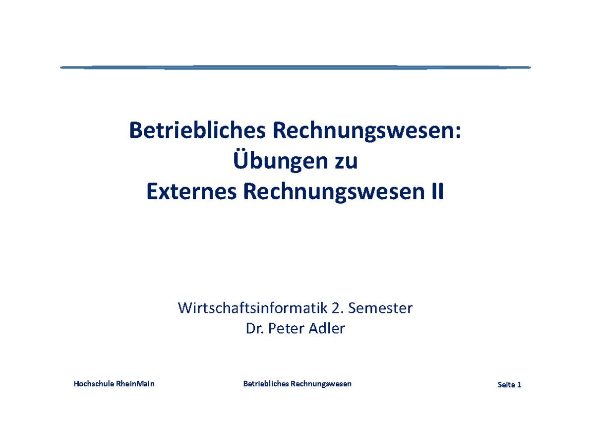 Übungen Externes Rechnungswesen II - Betriebliches Rechnungswesen ...